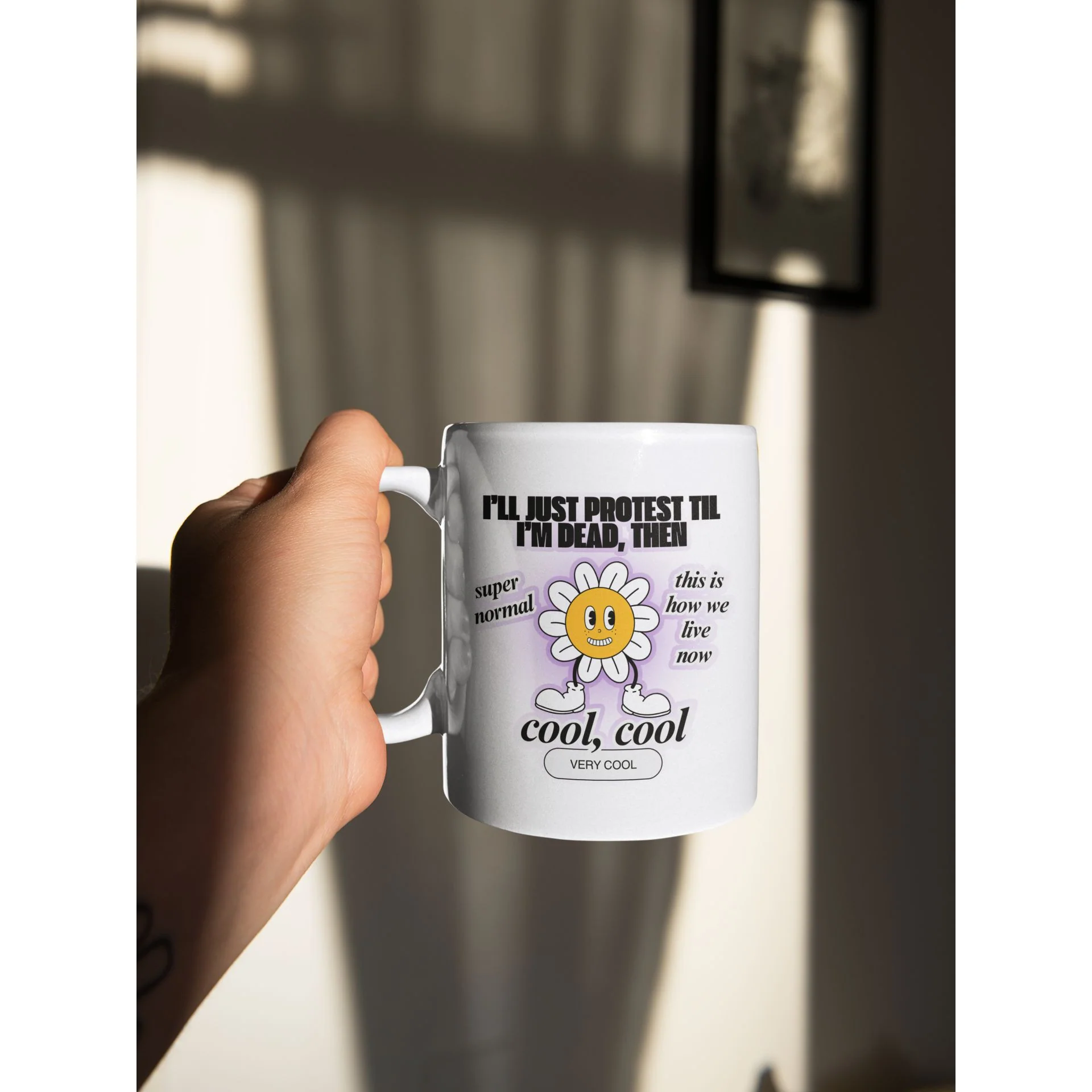 I'll Just Protest Til I'm Dead, Then Groovy Flower Ceramic Mug 11oz - Image 8