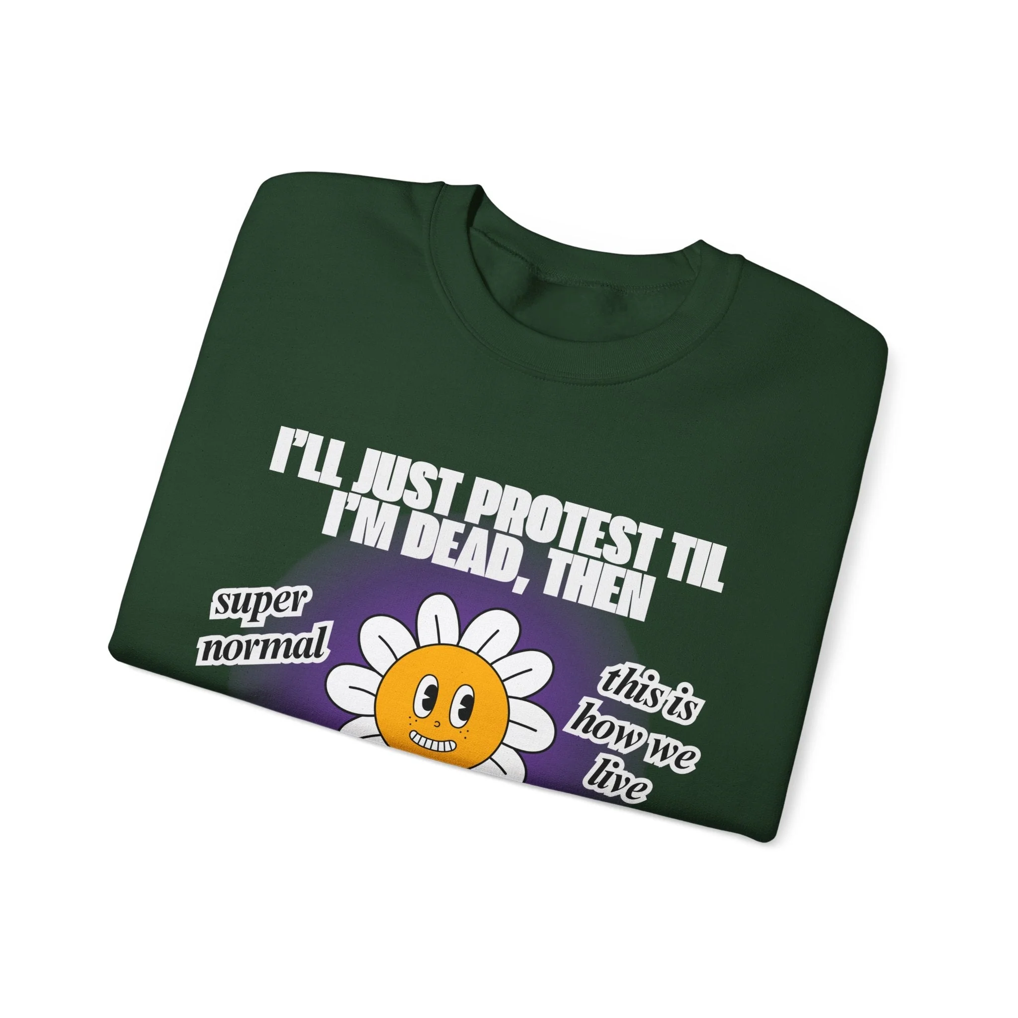 I'll Just Protest Til I'm Dead, Then Groovy Flower Unisex Heavy Blend™ Crewneck Sweatshirt (Sizes S-5X) - Image 15