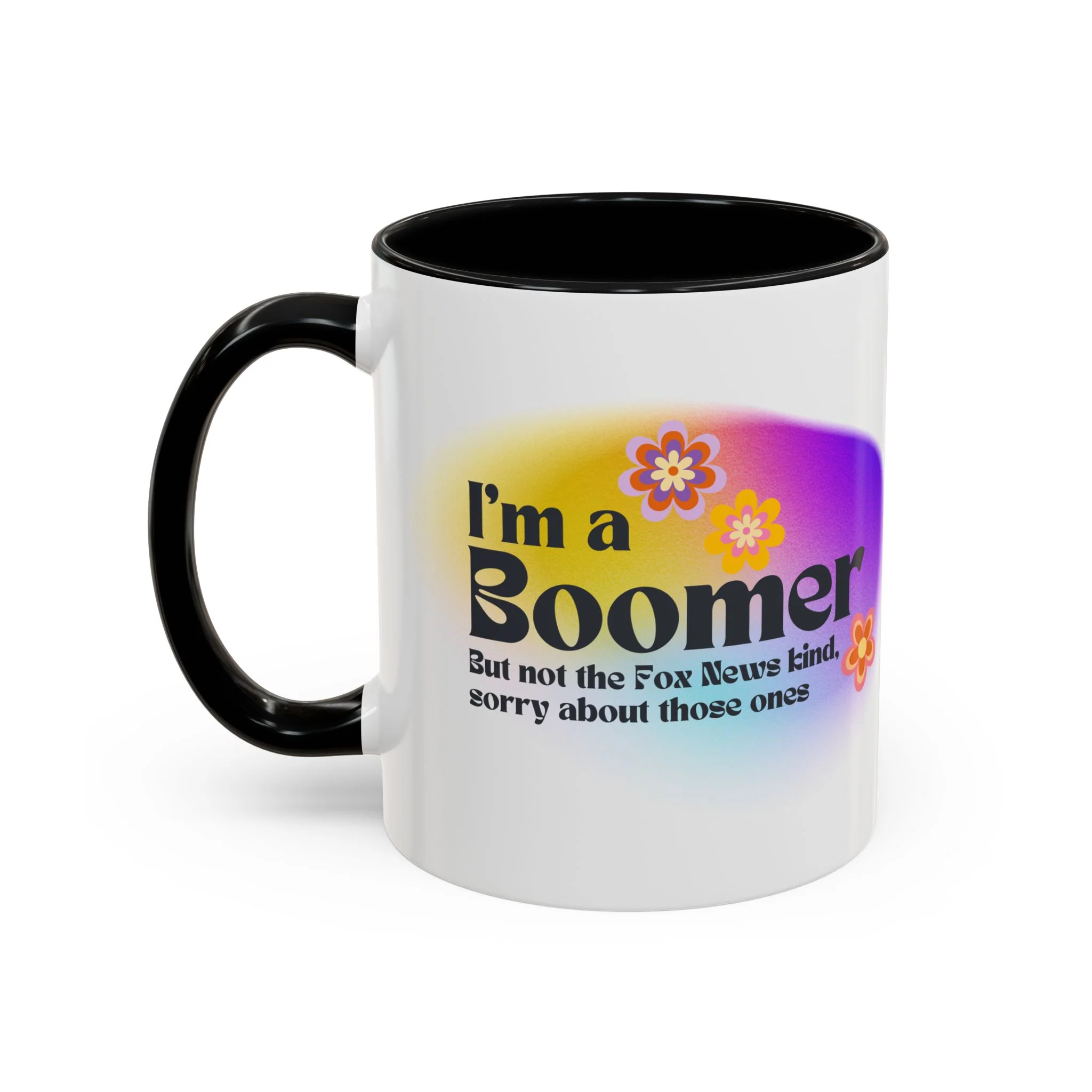 I'm a Boomer But Not the Fox News Kind Accent Coffee Mug 11oz - Image 4