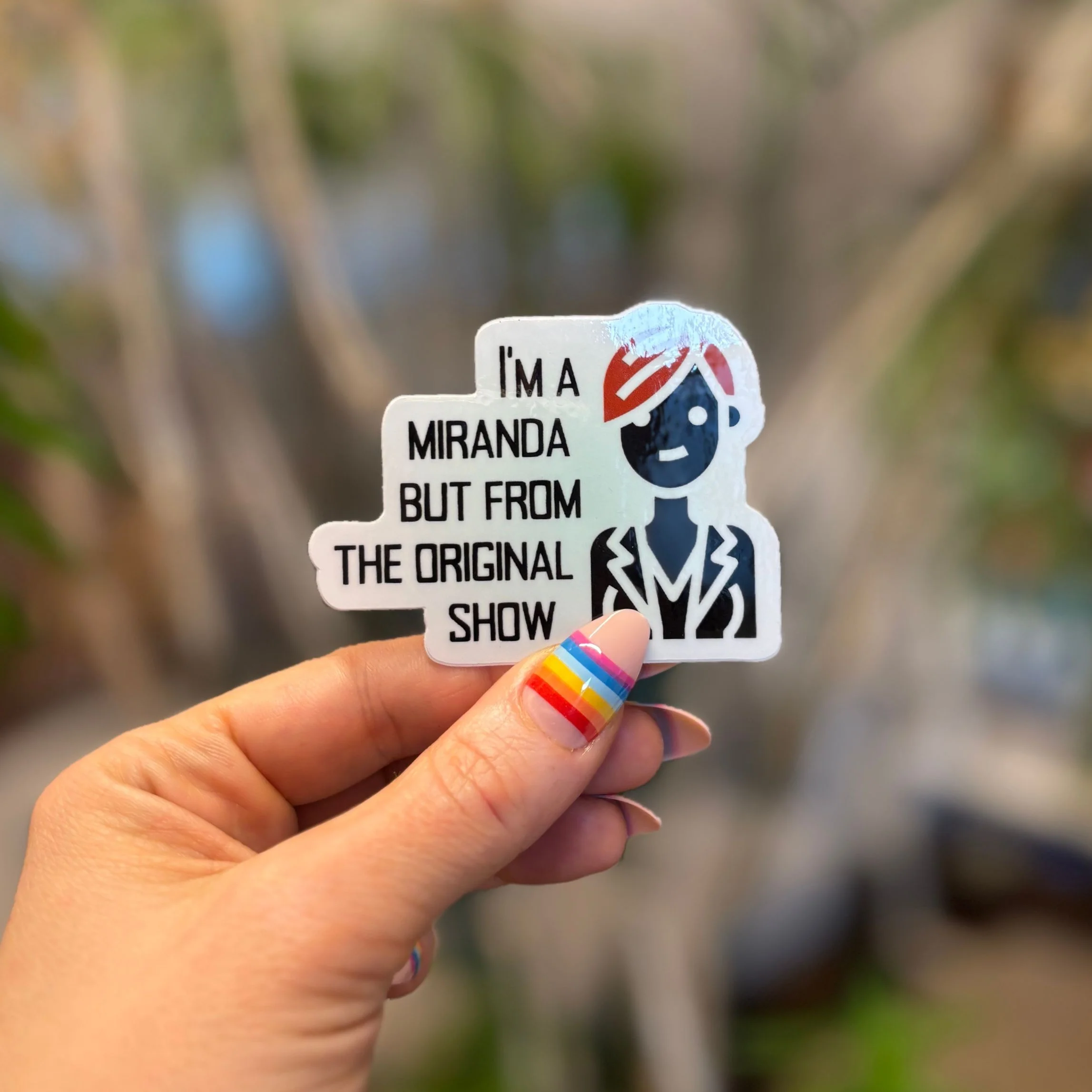 I'm A Miranda But From the Original Show Die Cut Vinyl Sticker - Image 3