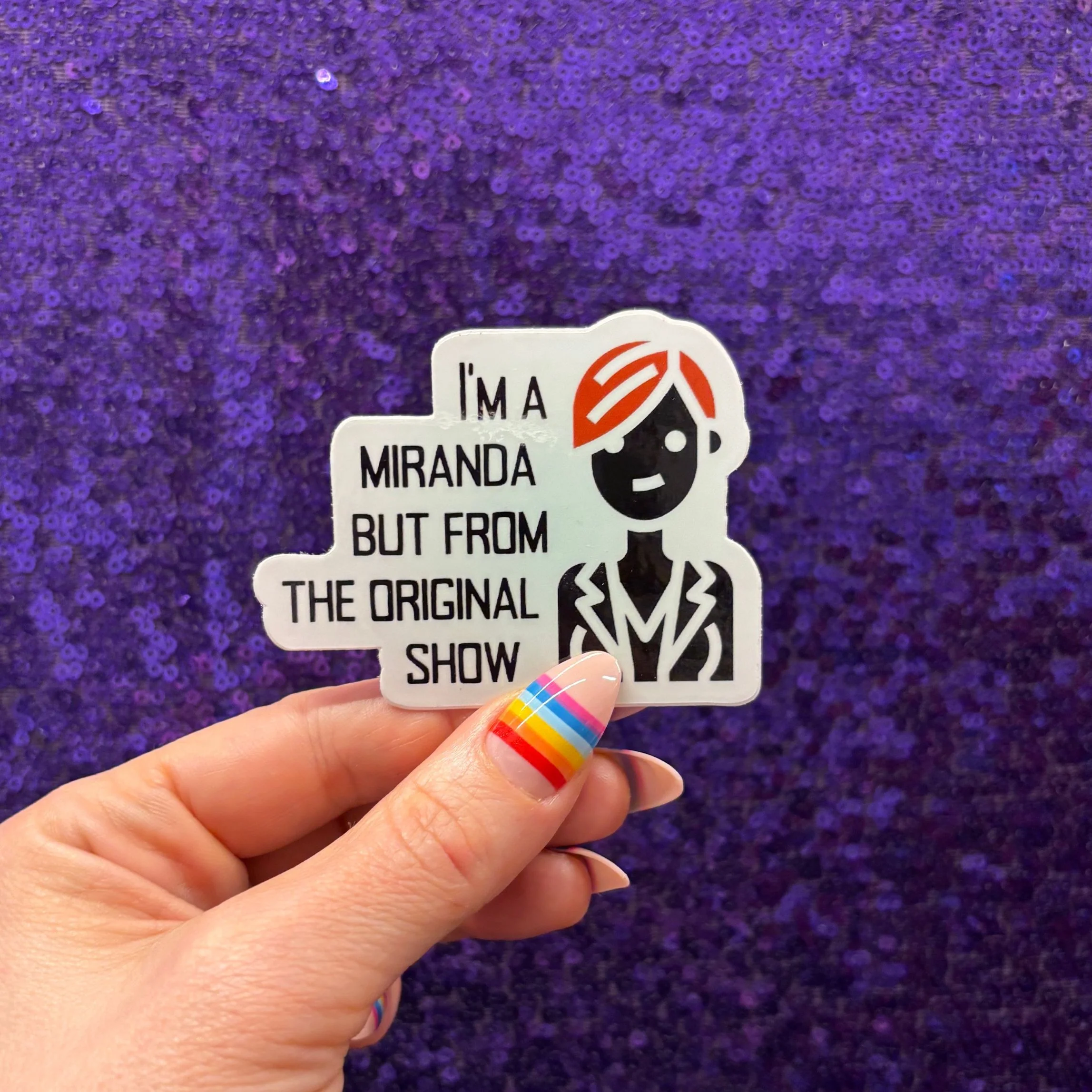I'm A Miranda But From the Original Show Die Cut Vinyl Sticker - Image 4