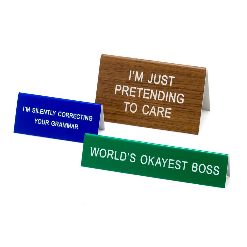 I'm Just Pretending To Care Mini Desk Sign | Funny Nameplate Desk Accessory - Image 3