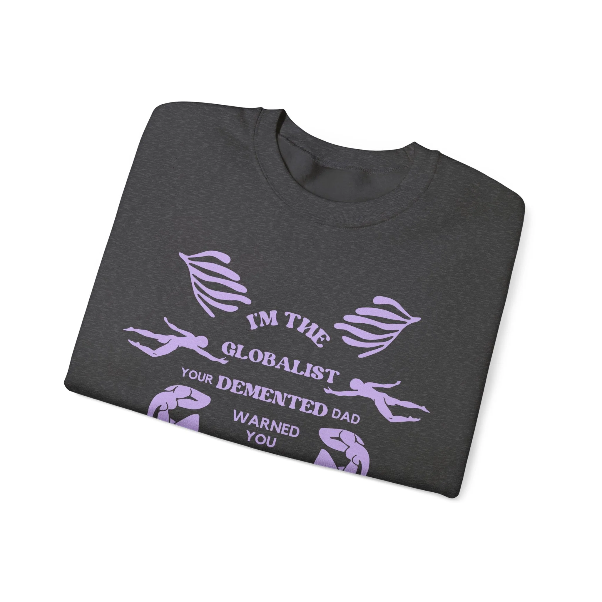 I'm the Globalist Your Demented Dad Warned You About Unisex Heavy Blend™ Crewneck Sweatshirt (Sizes S-5X) - Image 19