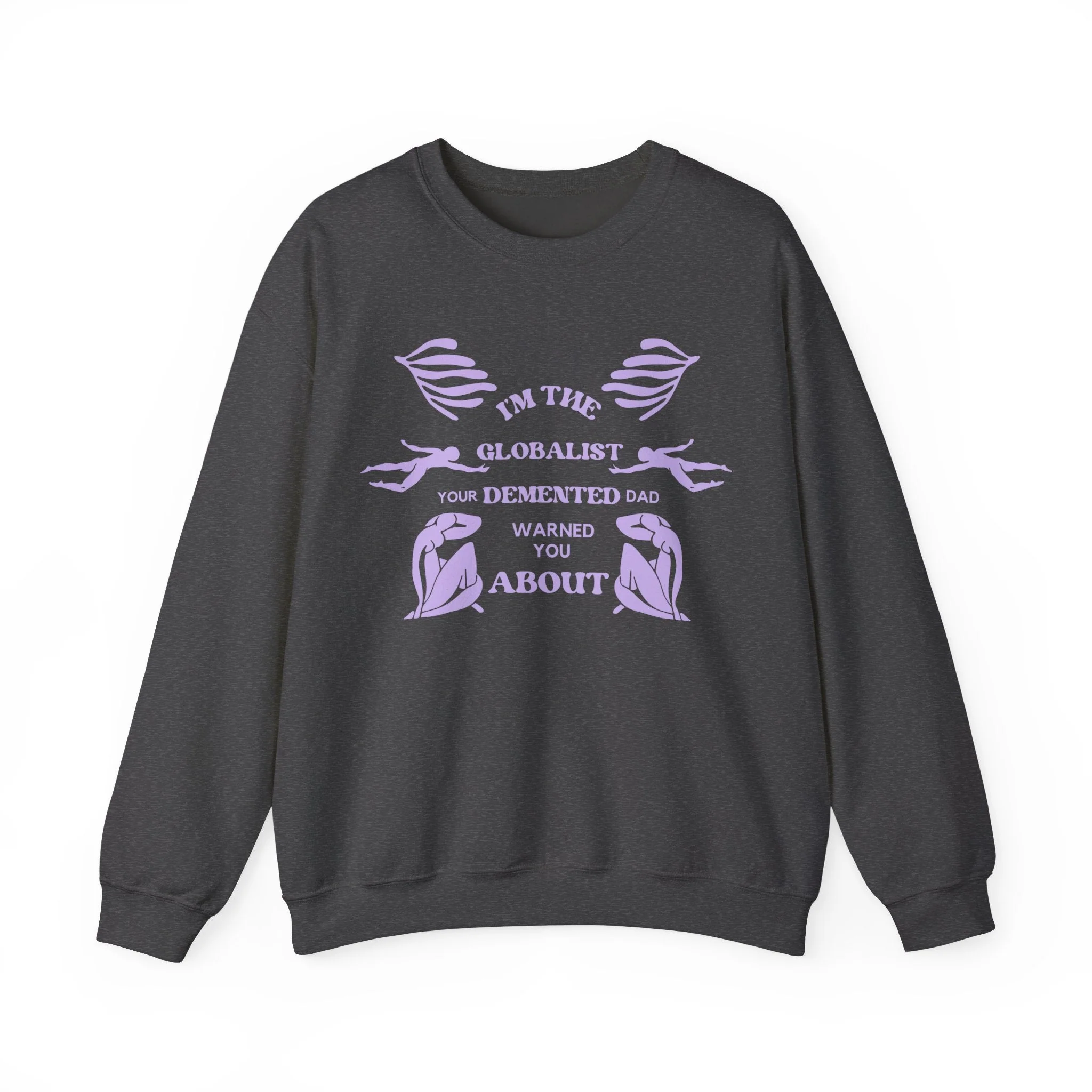 I'm the Globalist Your Demented Dad Warned You About Unisex Heavy Blend™ Crewneck Sweatshirt (Sizes S-5X) - Image 5