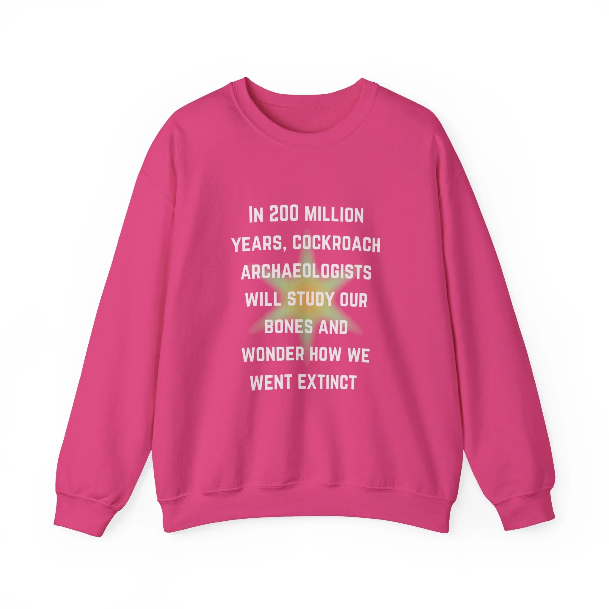 In 200 Million Years Cockroach Archaeologists Will Study Our Bones Unisex Heavy Blend™ Crewneck Sweatshirt (Sizes S-5X) - Image 2