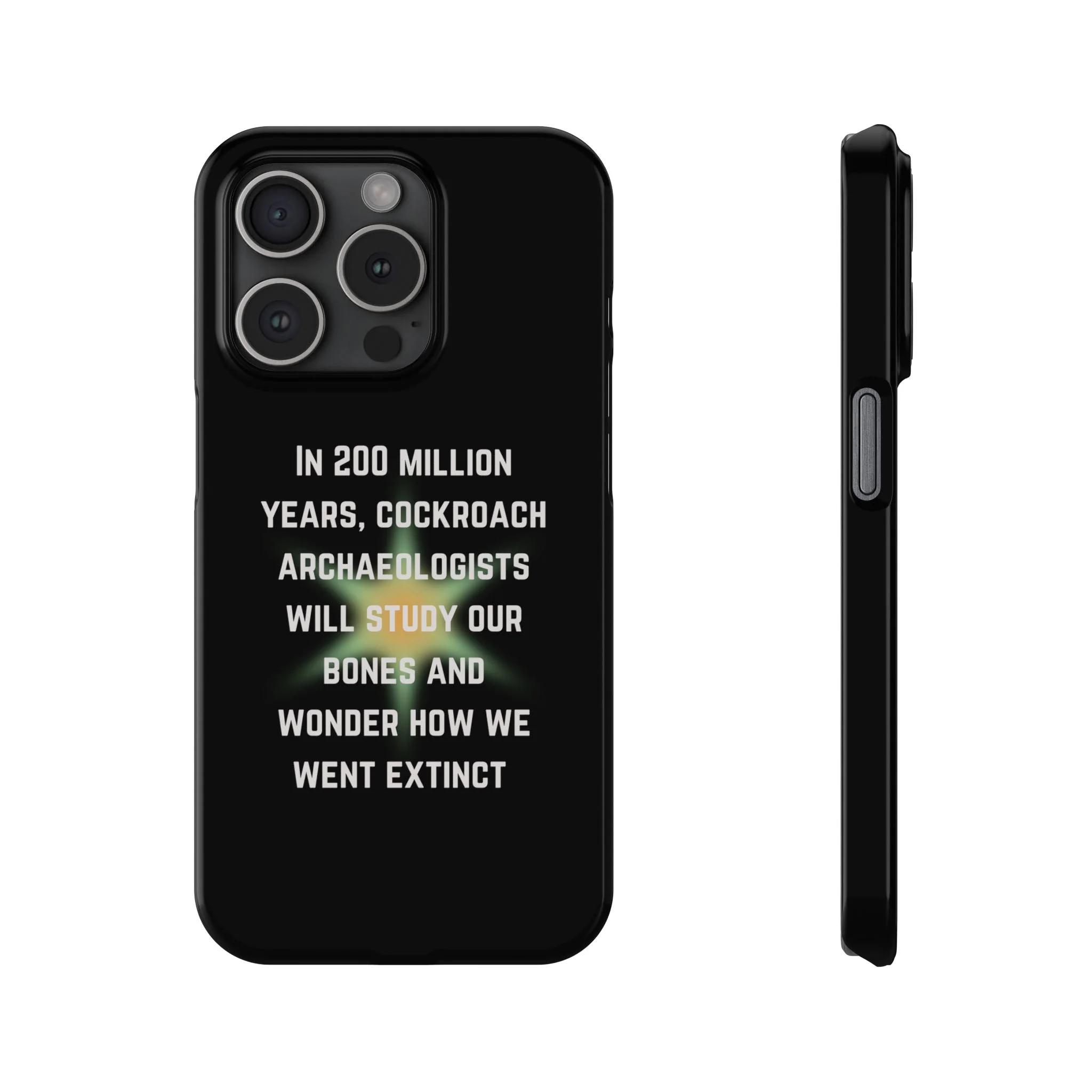In 200 Million Years, Cockroach Archeologists Will Study Our Bones Slim Phone Case - Many iPhone Models Available - Image 23