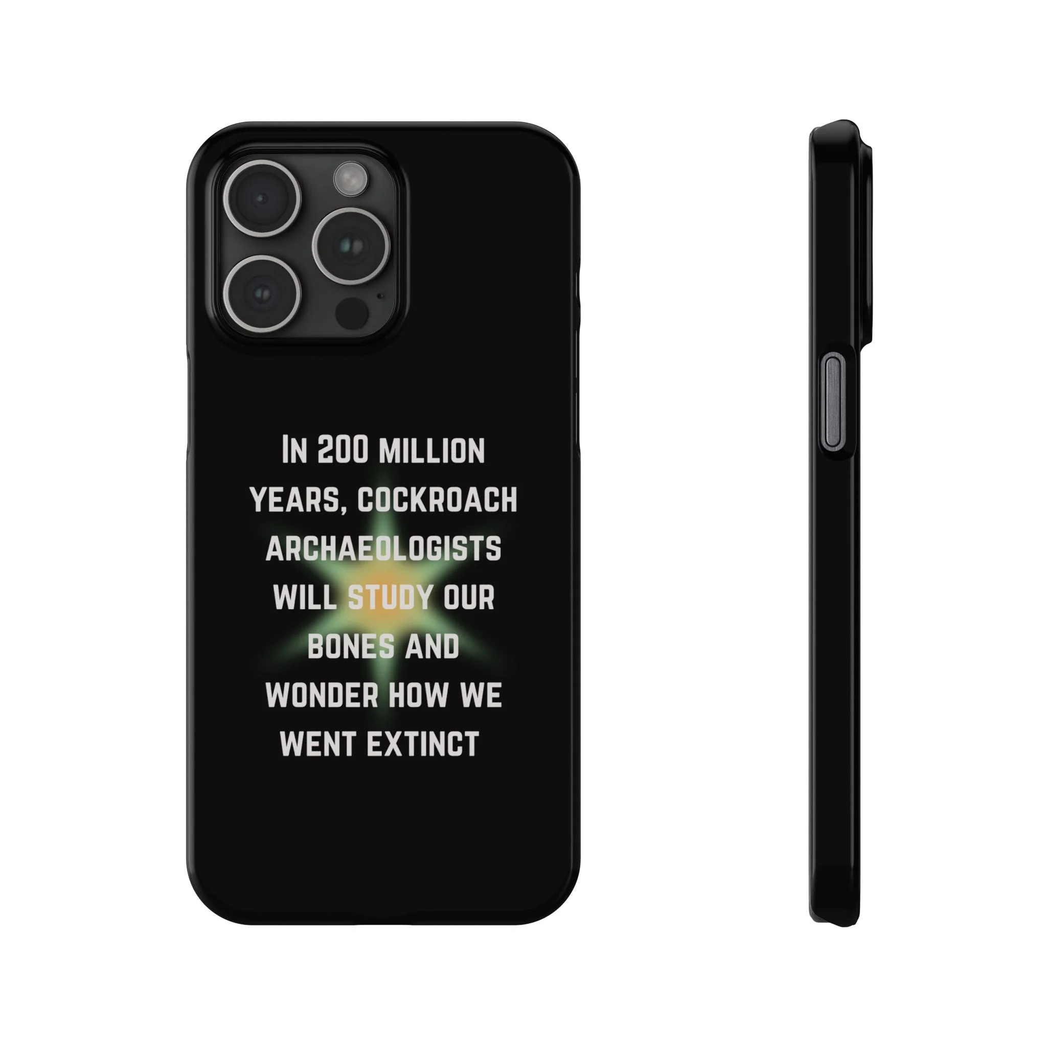 In 200 Million Years, Cockroach Archeologists Will Study Our Bones Slim Phone Case - Many iPhone Models Available - Image 24