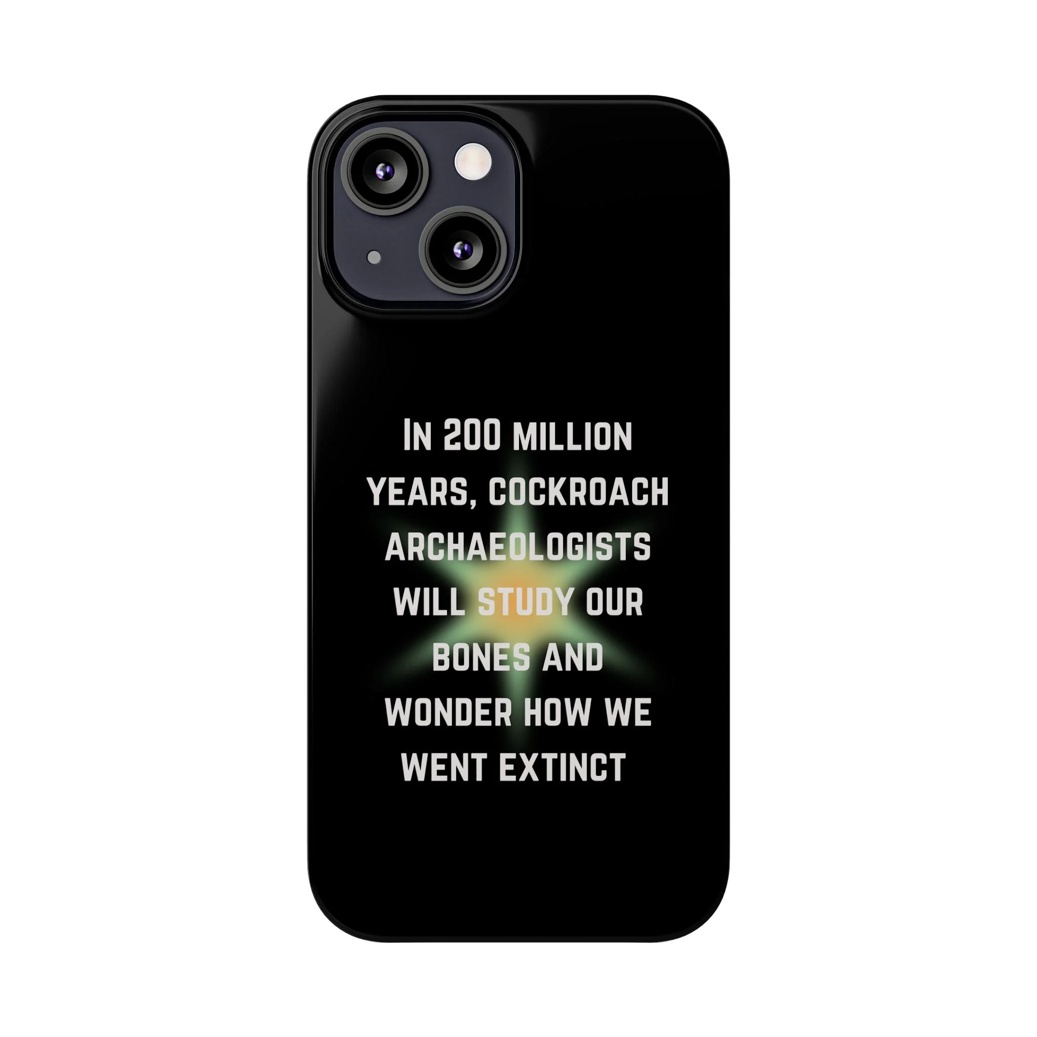 In 200 Million Years, Cockroach Archeologists Will Study Our Bones Slim Phone Case - Many iPhone Models Available - Image 46