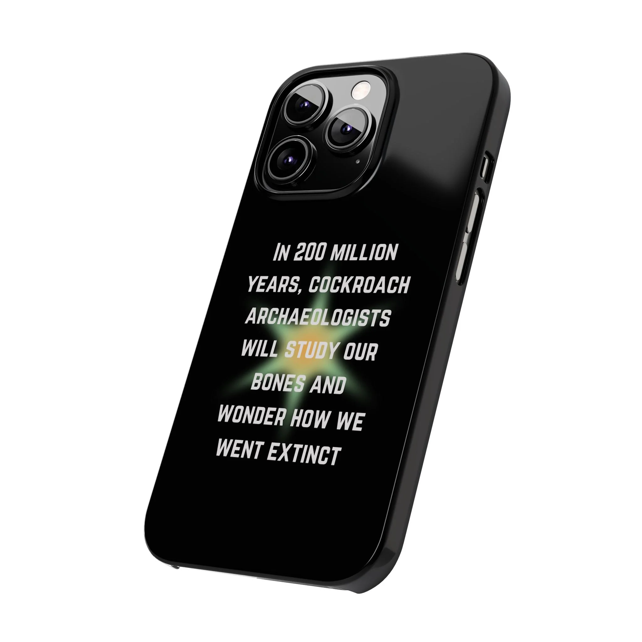 In 200 Million Years, Cockroach Archeologists Will Study Our Bones Slim Phone Case - Many iPhone Models Available - Image 50
