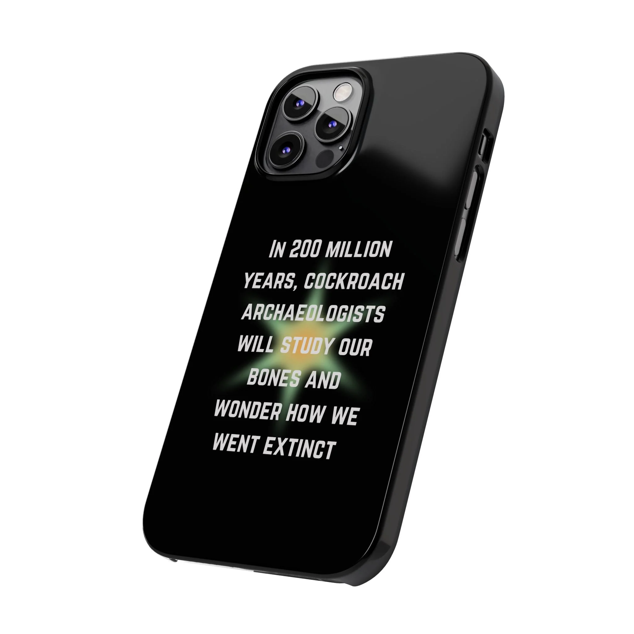 In 200 Million Years, Cockroach Archeologists Will Study Our Bones Slim Phone Case - Many iPhone Models Available - Image 56