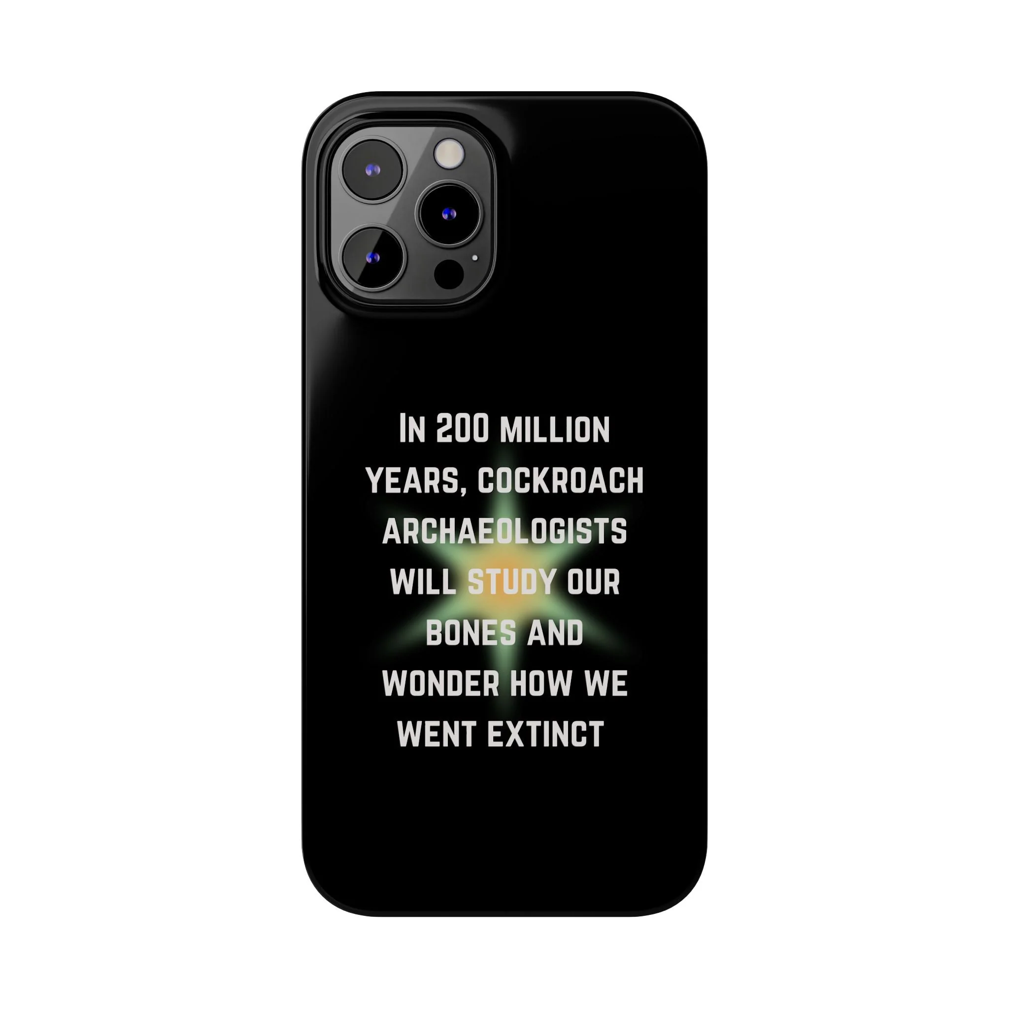In 200 Million Years, Cockroach Archeologists Will Study Our Bones Slim Phone Case - Many iPhone Models Available - Image 61