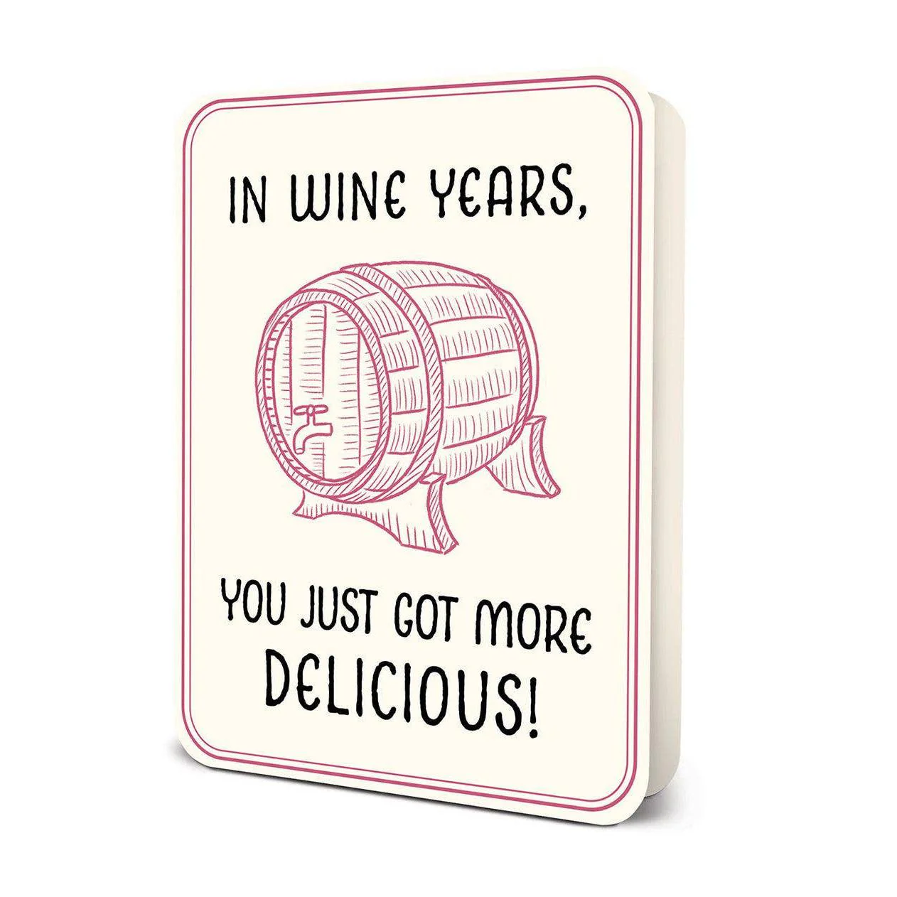 In Wine Years, You Just Got More Delicious Wine Barrel Deluxe Note Card with Sticker - Image 3