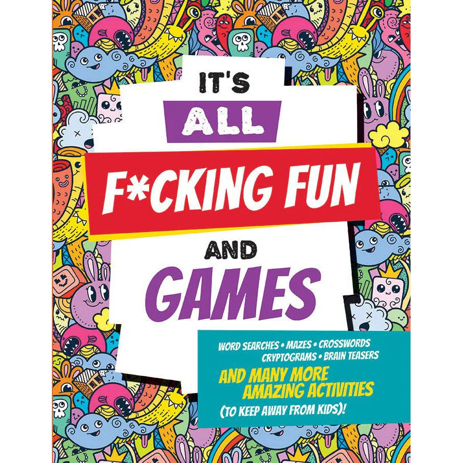 It's All F*cking Fun and Games | Adult Fun Activity Book - Image 2