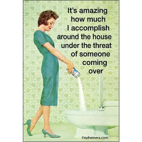 It's Amazing How Much I Accomplish Around The House Rectangular Magnet | Refrigerator Magnetic Surface Decor | 3" x 2"