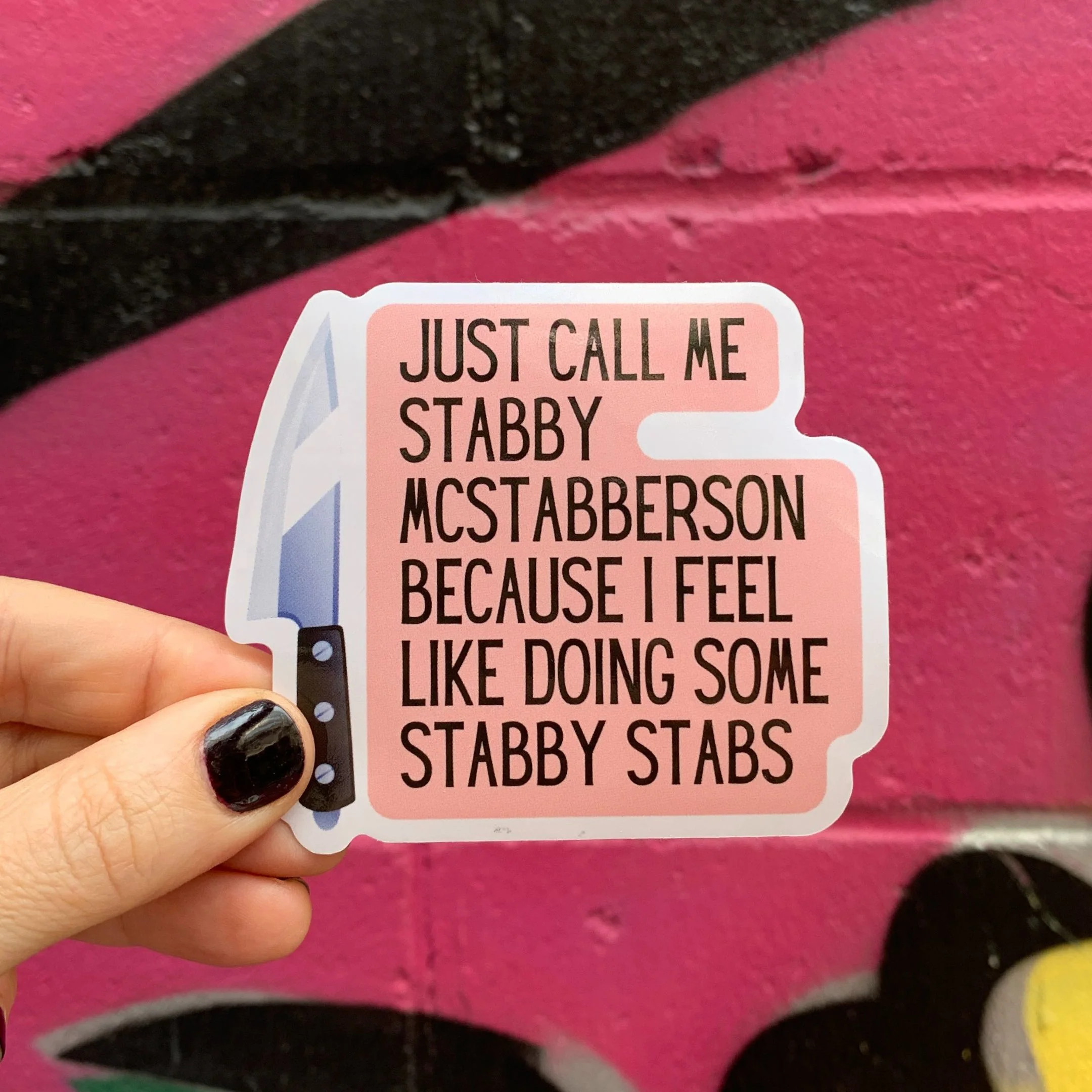 Just Call Me Stabby McStabberson | Vinyl Die Cut Sticker - Image 4