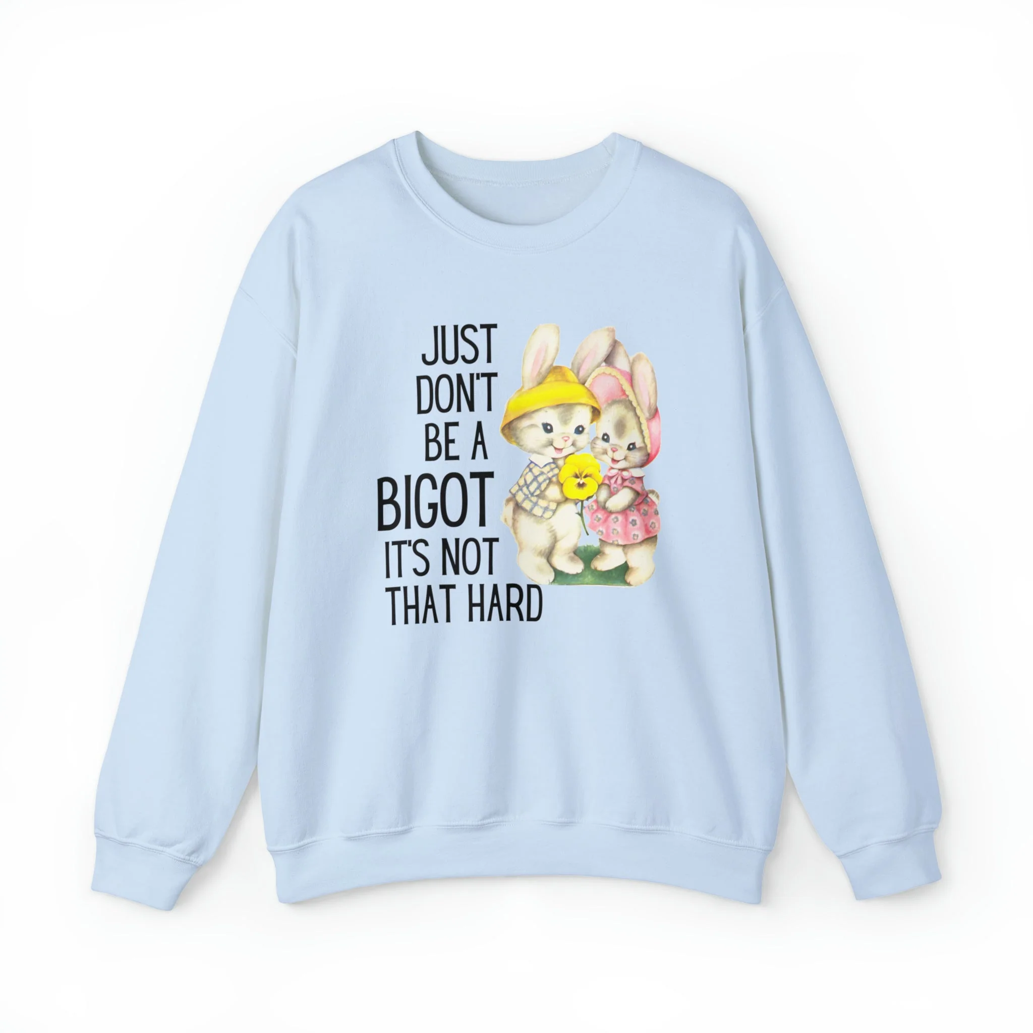 Just Don't Be A Bigot It's Not That Hard Unisex Heavy Blend™ Crewneck Sweatshirt Sizes SM-5XL | Plus Size Available - Image 12