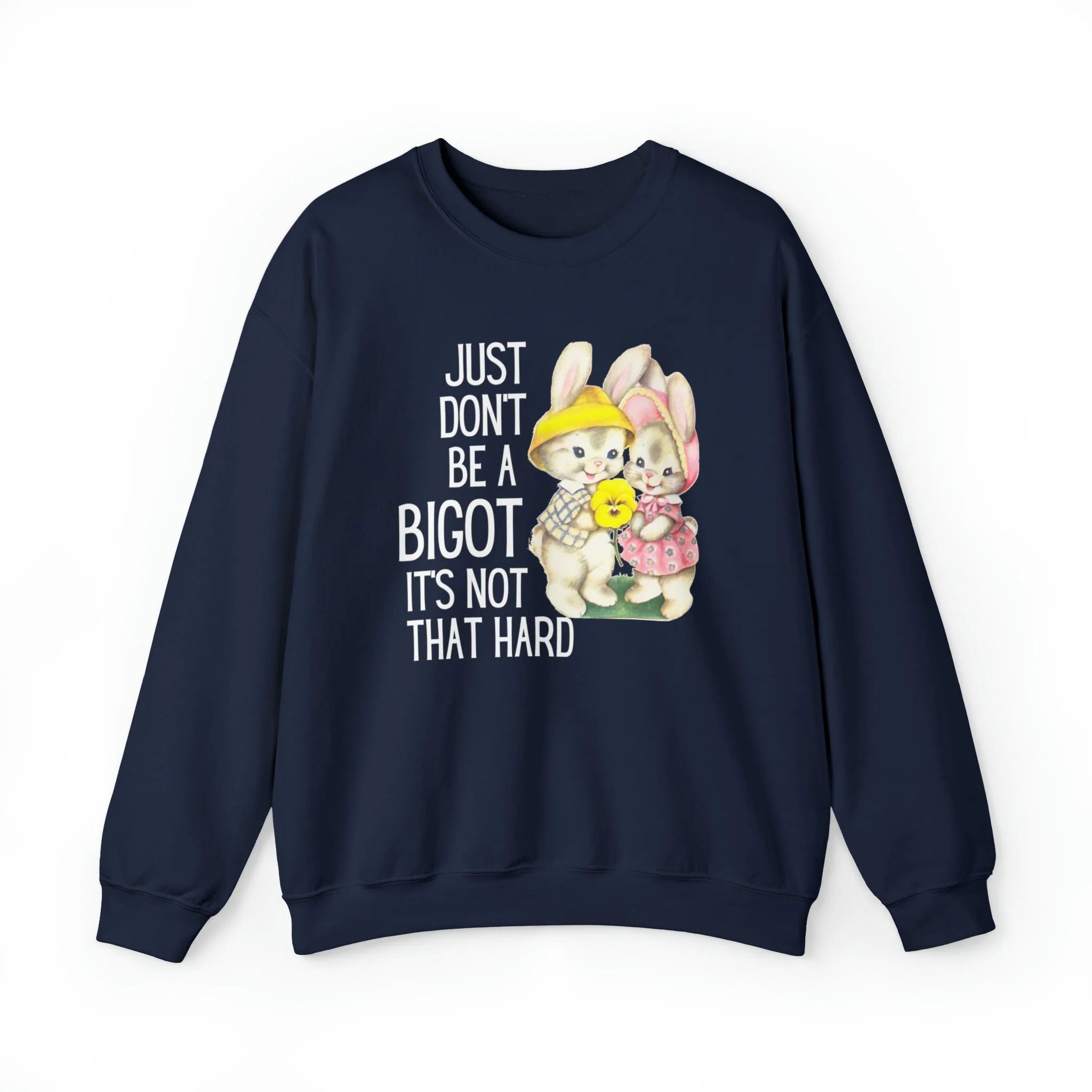 Just Don't Be A Bigot It's Not That Hard Unisex Heavy Blend™ Crewneck Sweatshirt Sizes SM-5XL | Plus Size Available - Image 13