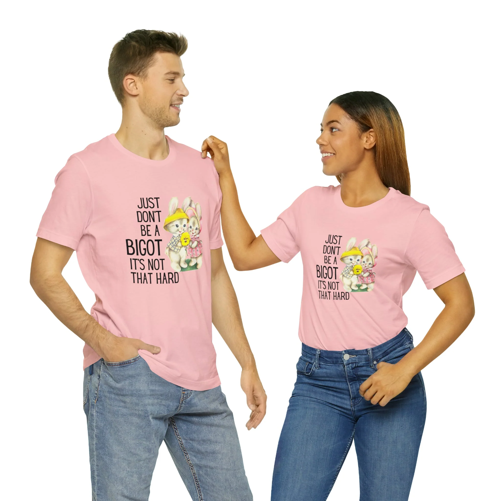 Just Don't Be A Bigot It's Not That Hard Unisex Jersey Short Sleeve Tee [Multiple Color Options] - Image 111