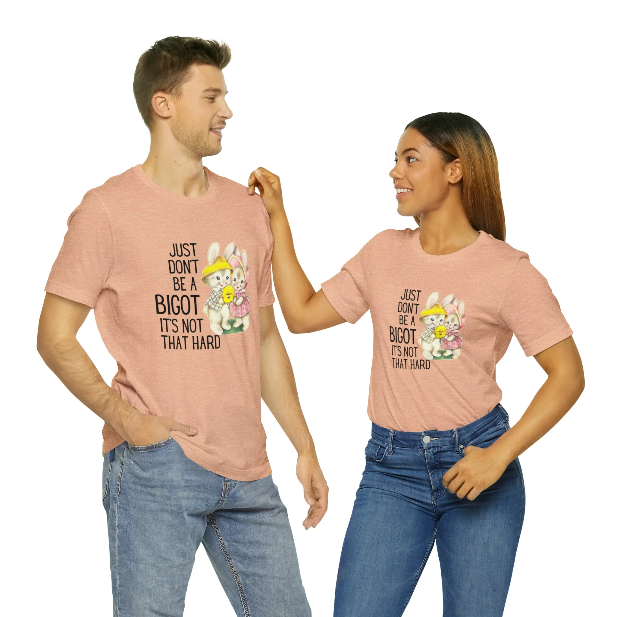 Just Don't Be A Bigot It's Not That Hard Unisex Jersey Short Sleeve Tee [Multiple Color Options] - Image 133