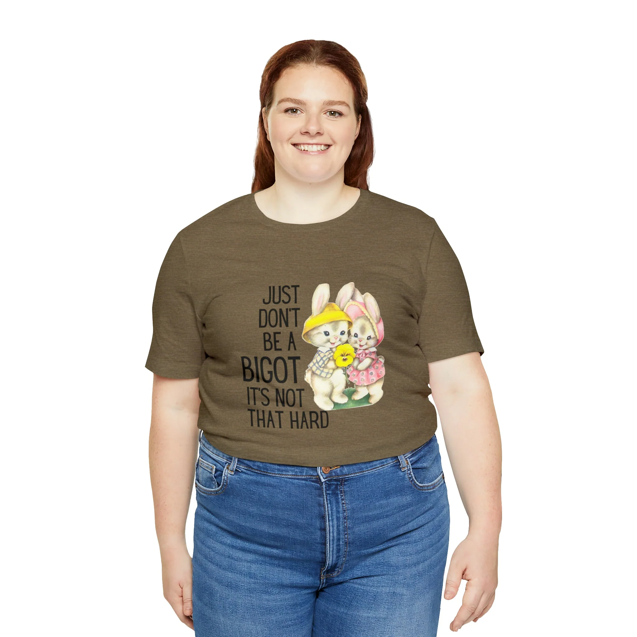 Just Don't Be A Bigot It's Not That Hard Unisex Jersey Short Sleeve Tee [Multiple Color Options] - Image 141