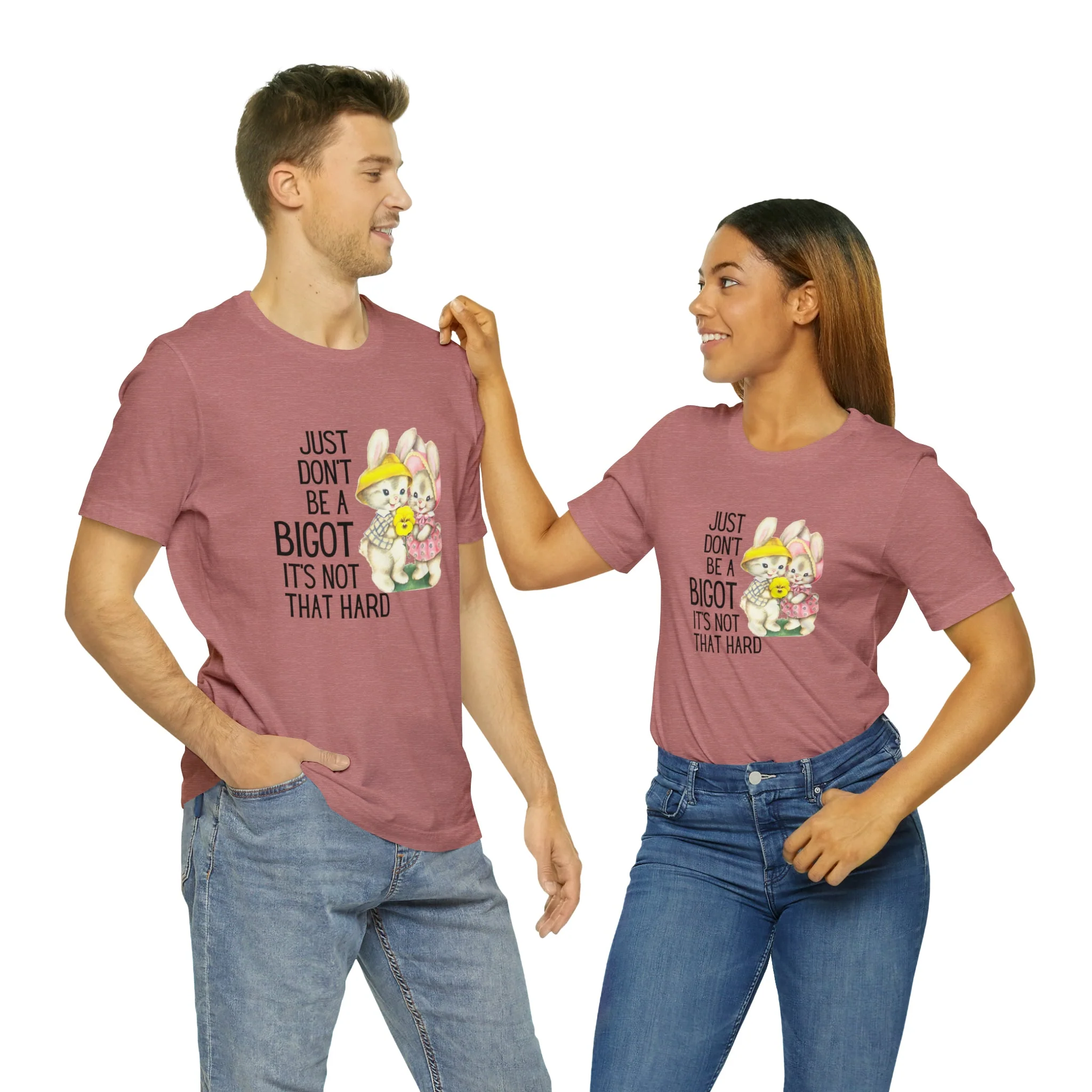 Just Don't Be A Bigot It's Not That Hard Unisex Jersey Short Sleeve Tee [Multiple Color Options] - Image 155