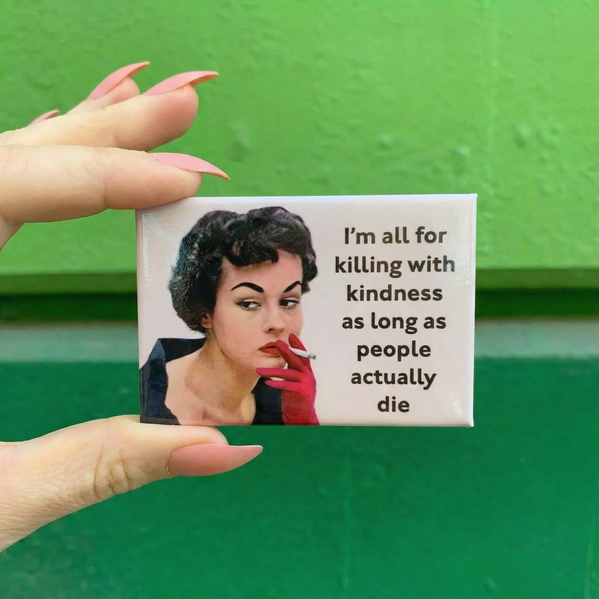 I'm All For The Killing With Kindness Rectangular Magnet | 3" x 2" - Image 2