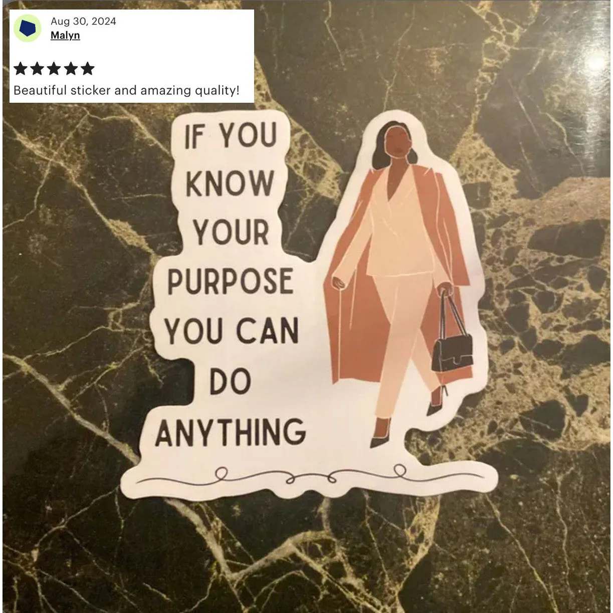 If You Know Your Purpose You Can Do Anything | Vinyl Die Cut Sticker - Image 6