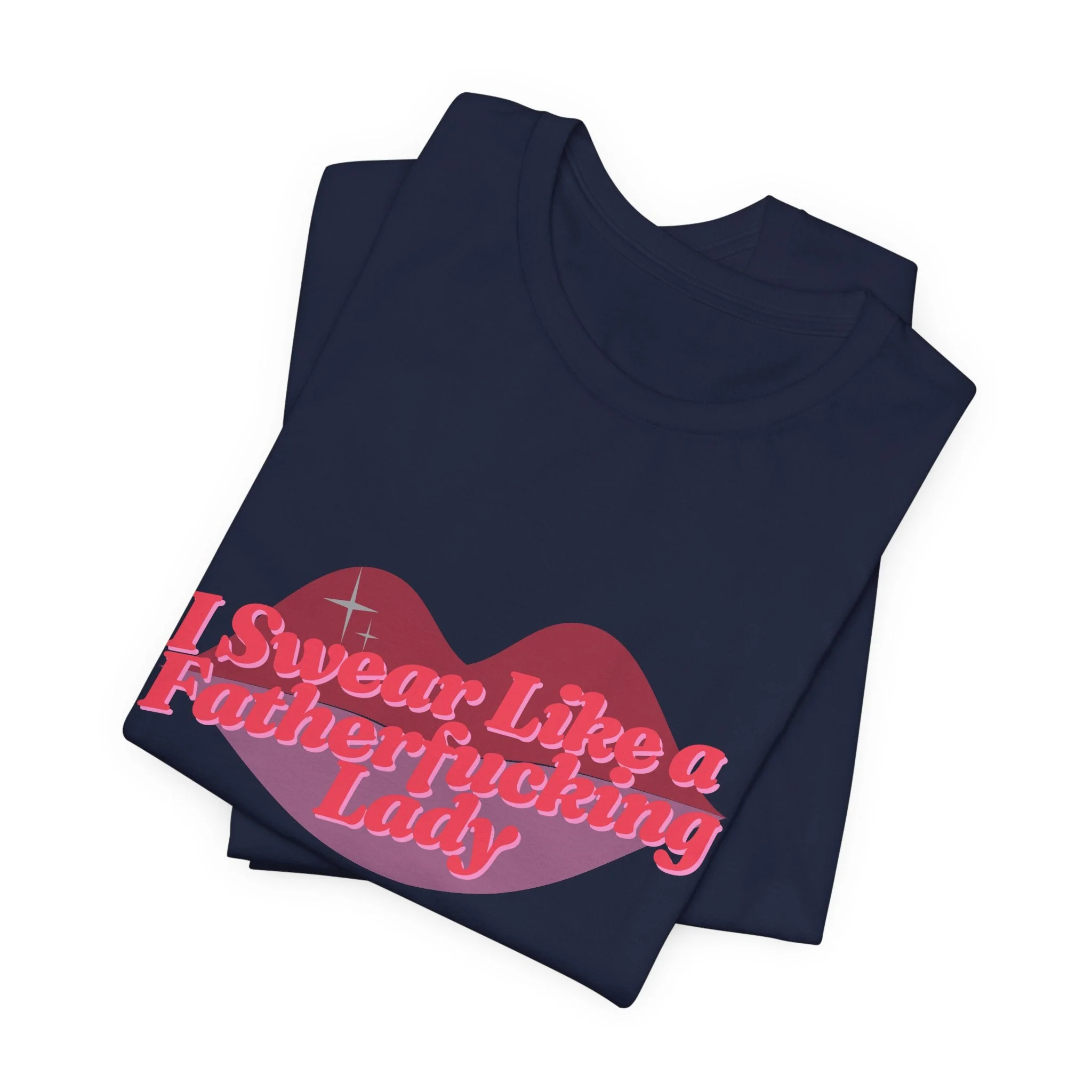 Swear Like a Fatherf💋💋💋💋💋💋 Lady Jersey Short Sleeve Tee [XS-5X, Multiple Color Options] - Image 11
