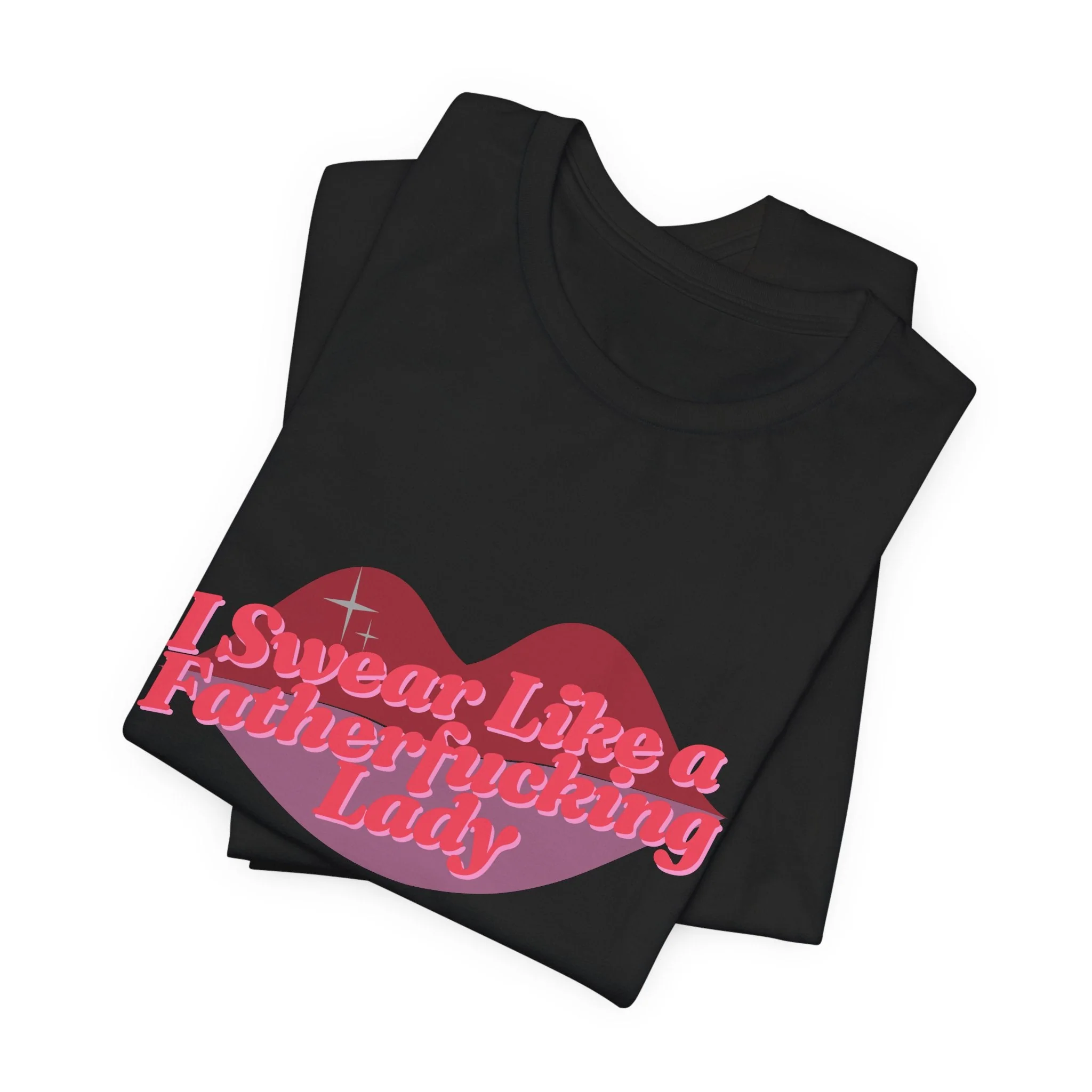 Swear Like a Fatherf💋💋💋💋💋💋 Lady Jersey Short Sleeve Tee [XS-5X, Multiple Color Options] - Image 21