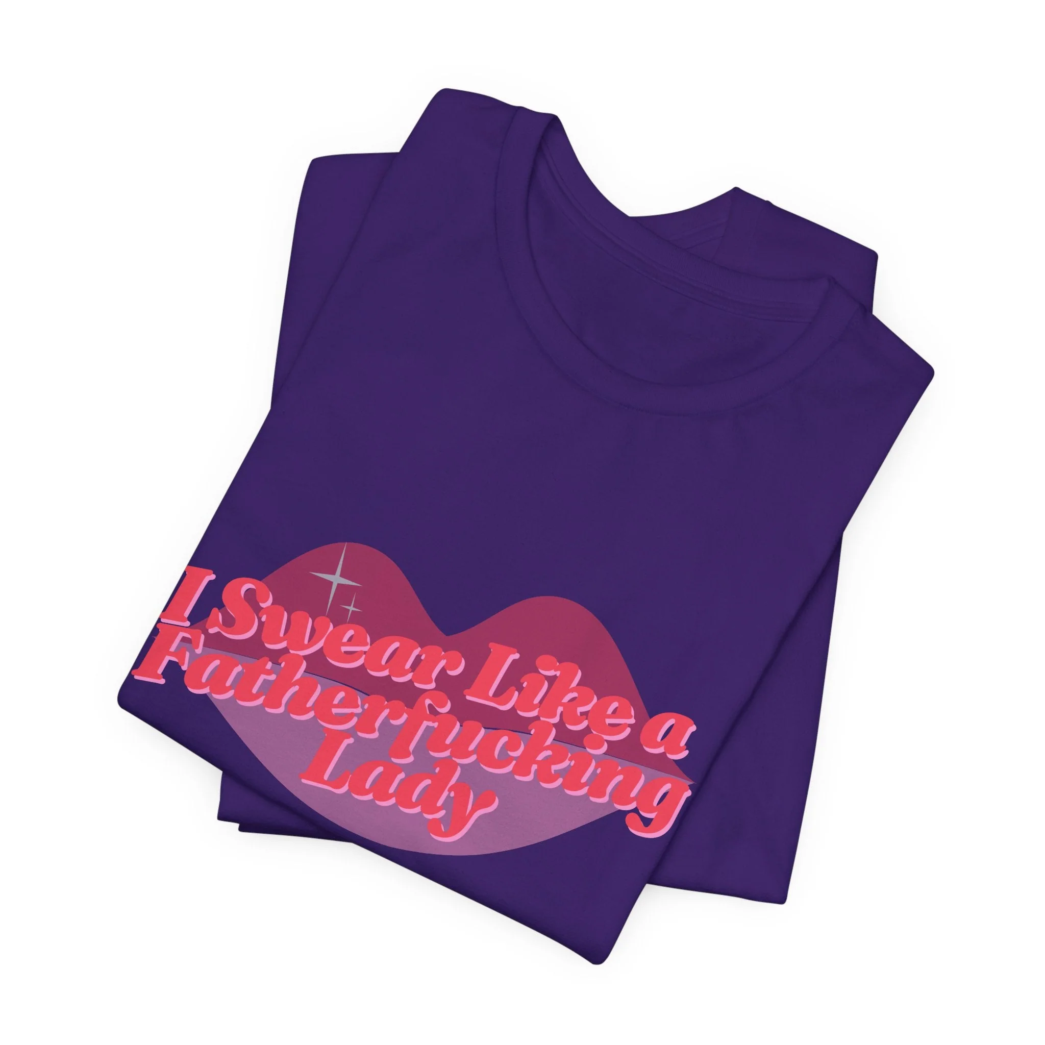 Swear Like a Fatherf💋💋💋💋💋💋 Lady Jersey Short Sleeve Tee [XS-5X, Multiple Color Options] - Image 36