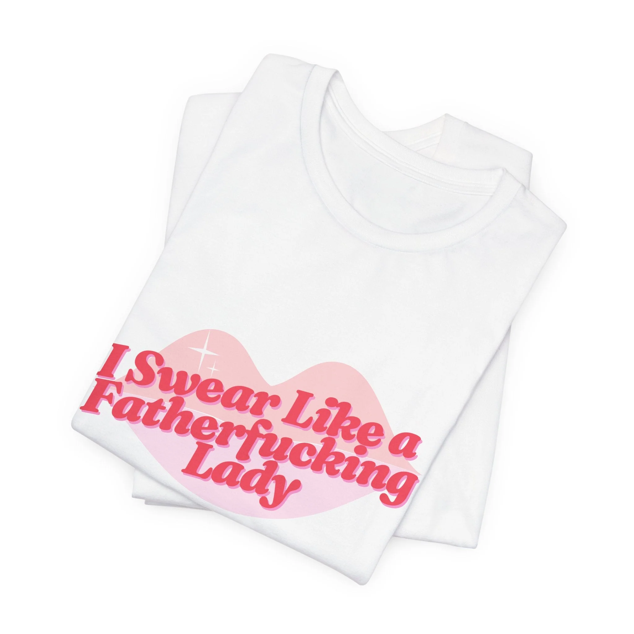 Swear Like a Fatherf💋💋💋💋💋💋 Lady Jersey Short Sleeve Tee [XS-5X, Multiple Color Options] - Image 41