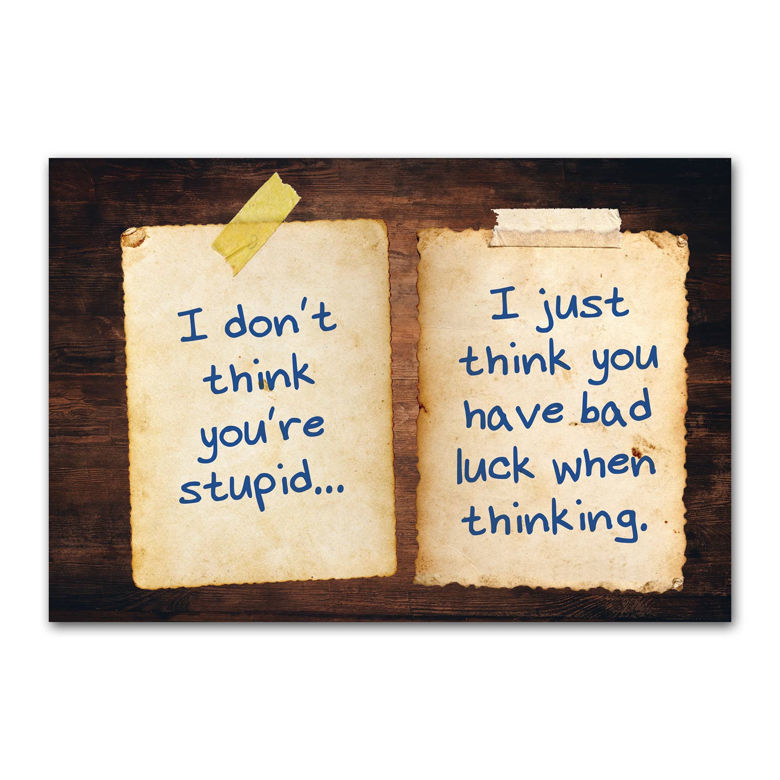 I Don’t Think You’re Stupid Funny Refrigerator Magnet | Rectangular Magnetic Surface Decor | 2" x 3"