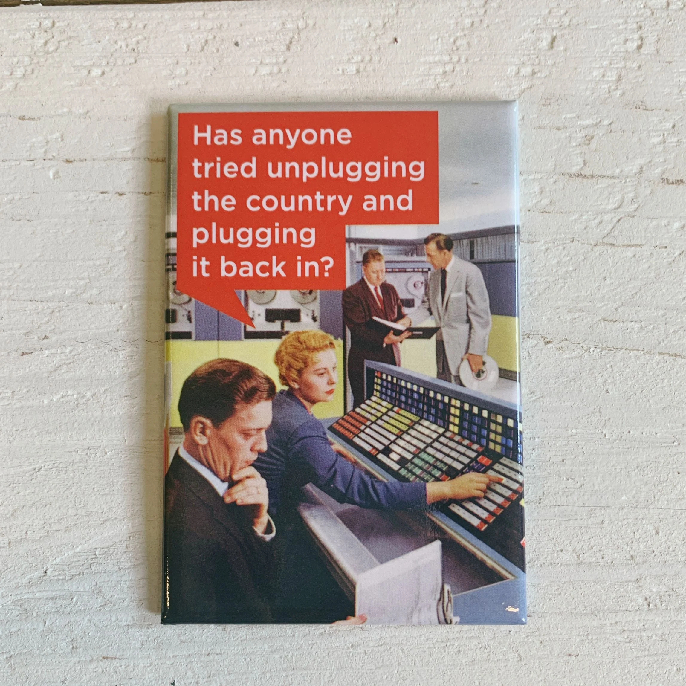 Has Anyone Tried Unplugging The Country Rectangular Magnet | Refrigerator Magnetic Surface Decor | 3" x 2" - Image 2
