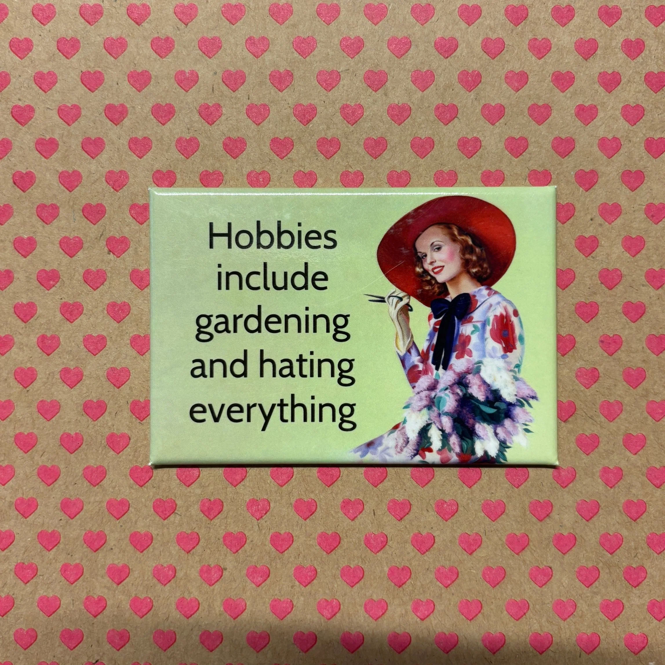 Hobbies Include Gardening And Hating Everything Refrigerator Magnet | 3" x 2" - Image 2