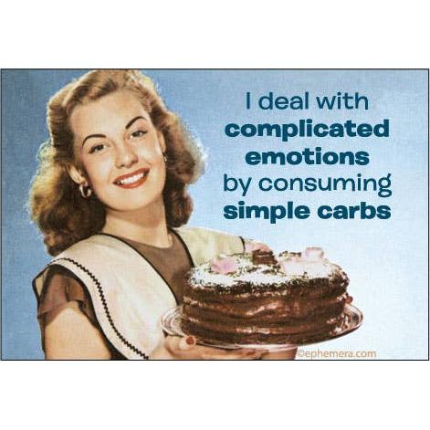 I Deal With Complicated Emotions By Consuming Simple Carbs Refrigerator Magnet | 3" x 2"
