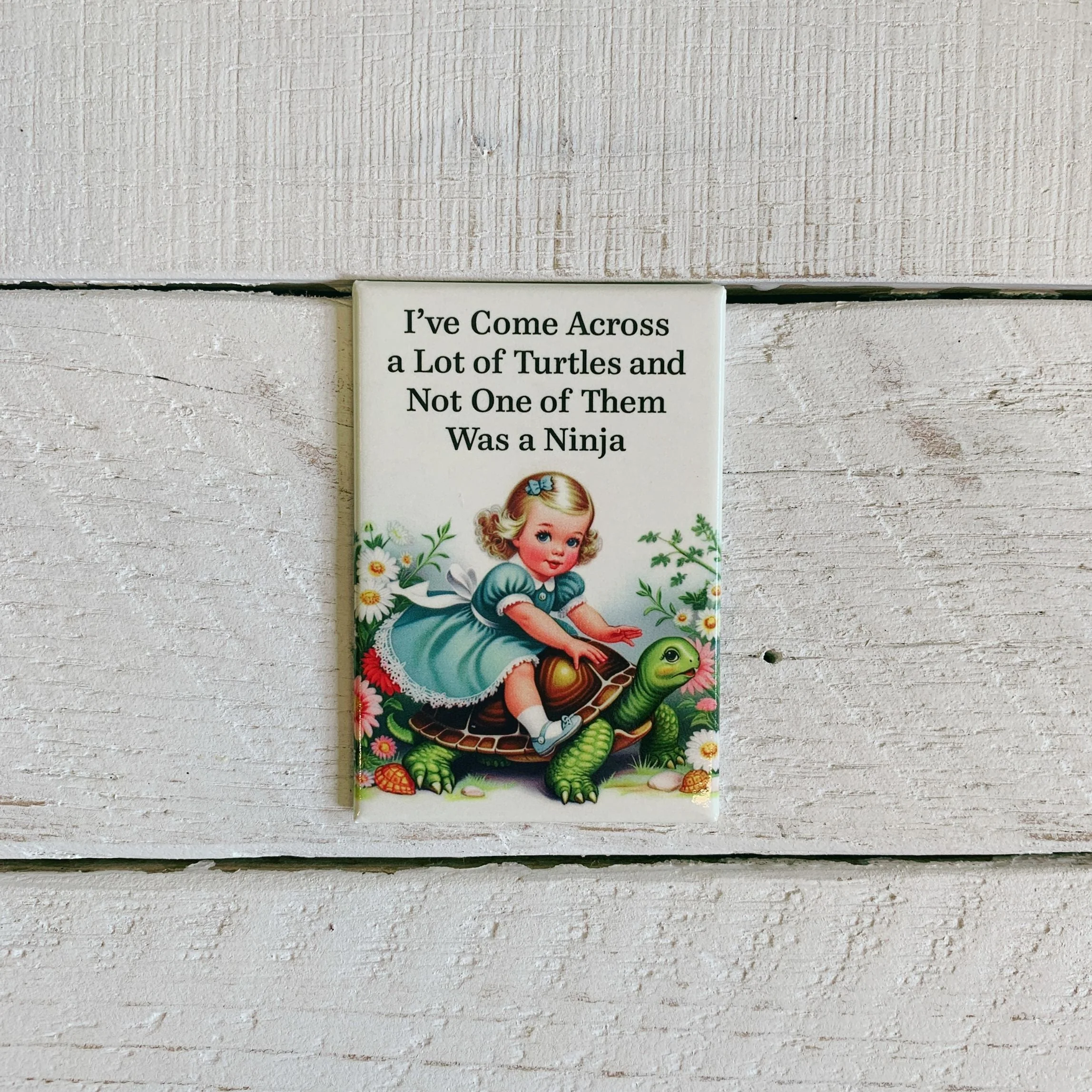 I've Come Across a Lot Of Turtles and Not One of Them Was a Ninja Rectangular Magnet | Fridge Magnetic Surface Magnet Decor | 3" x 2" - Image 2