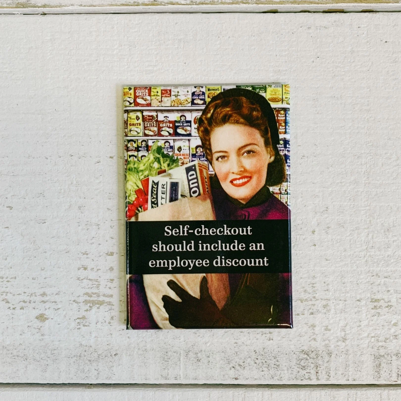 Self-Checkout Should Include An Employee Discount Rectangular Fridge Magnet | Funny Quotes Magnet Decor | 3" x 2" - Image 2