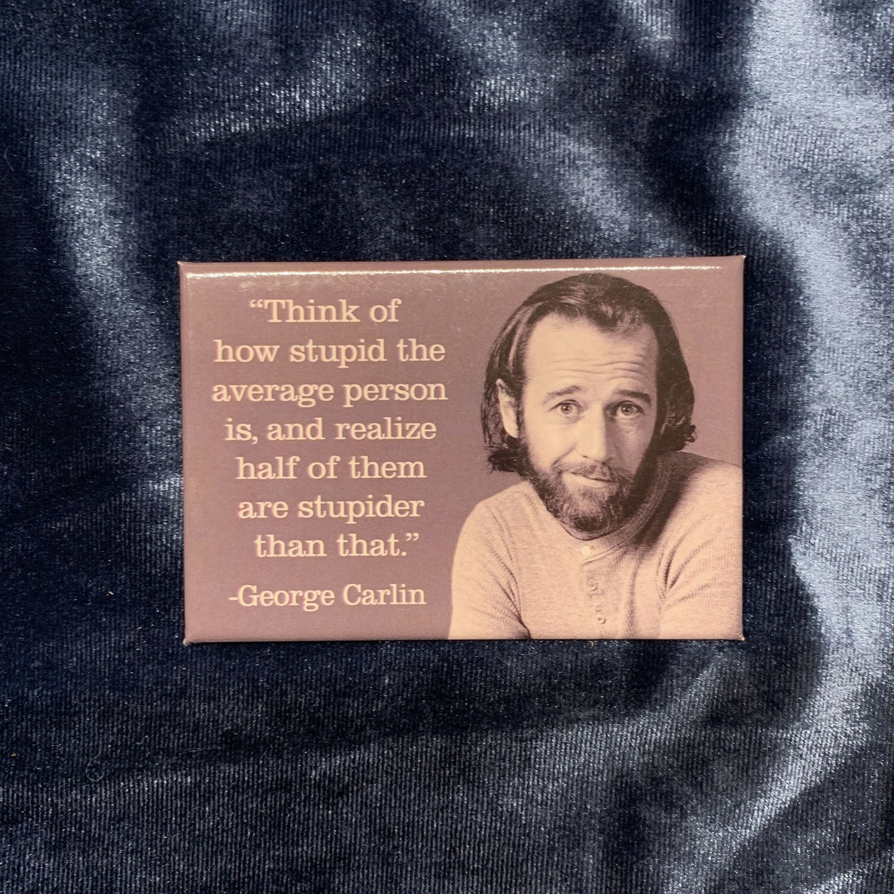 Think Of How Stupid The Average Person Is Magnet | Refrigerator Magnetic Surface Decor - Image 2