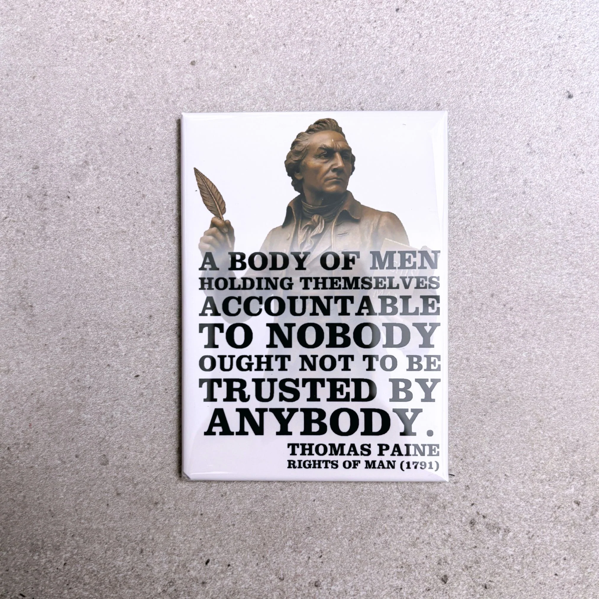 Accountable To Nobody Magnet | Thomas Paine Quote Fridge Magnet - Image 2