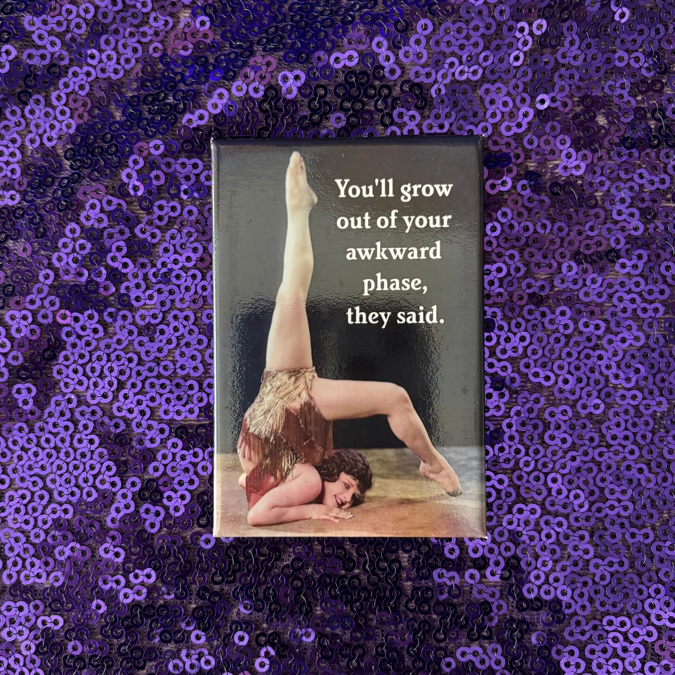 You'll Grow Out Of Your Awkward Phase, They Said Rectangular Fridge Magnet | 3" x 2" - Image 2