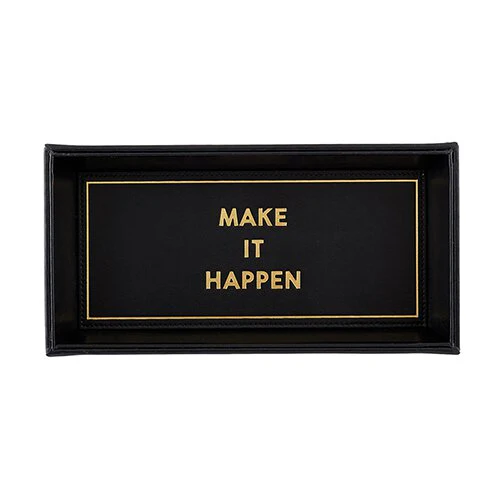 Make It Happen 10" x 5" Valet Tray | Vegan Leather Trinket Tray for Dresser or Desk | Motivational Quote Gift