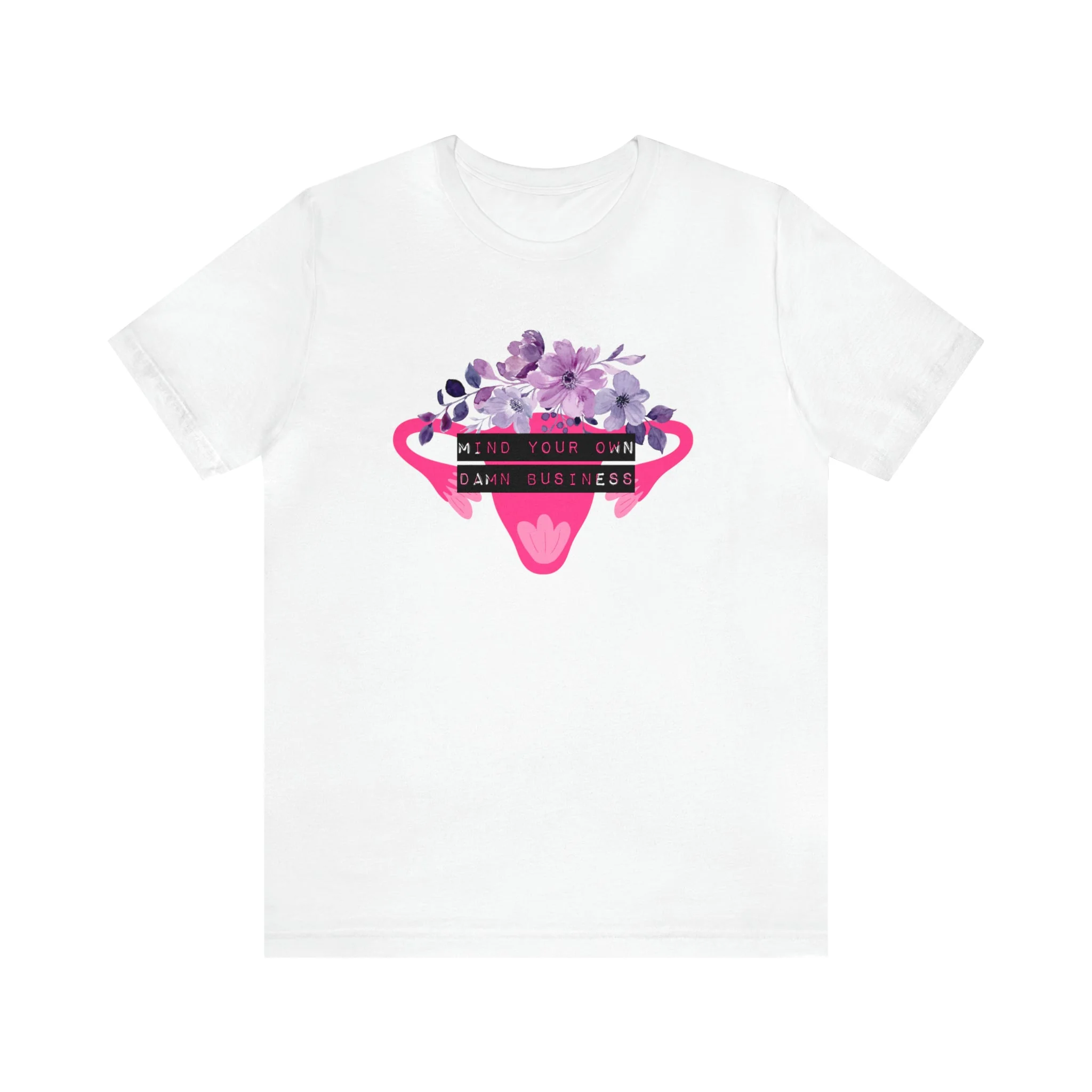 Mind Your Own Damn Business Flower Uterus Pro-Choice Jersey Short Sleeve Tee [Multiple Color Options] - Image 12
