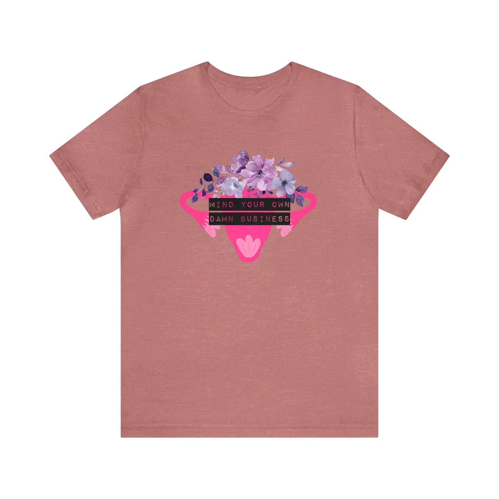 Mind Your Own Damn Business Flower Uterus Pro-Choice Jersey Short Sleeve Tee [Multiple Color Options] - Image 8