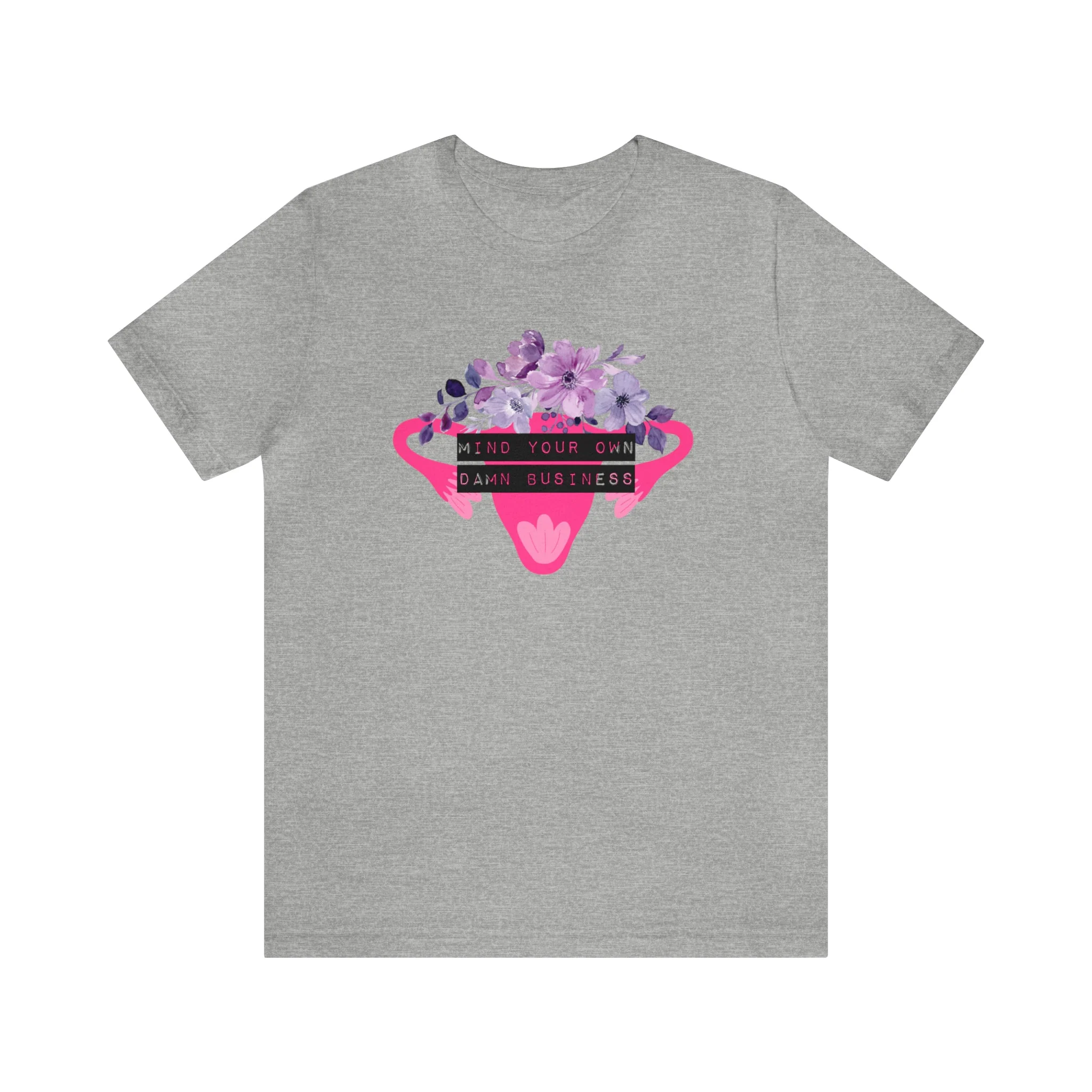 Mind Your Own Damn Business Flower Uterus Pro-Choice Jersey Short Sleeve Tee [Multiple Color Options] - Image 9