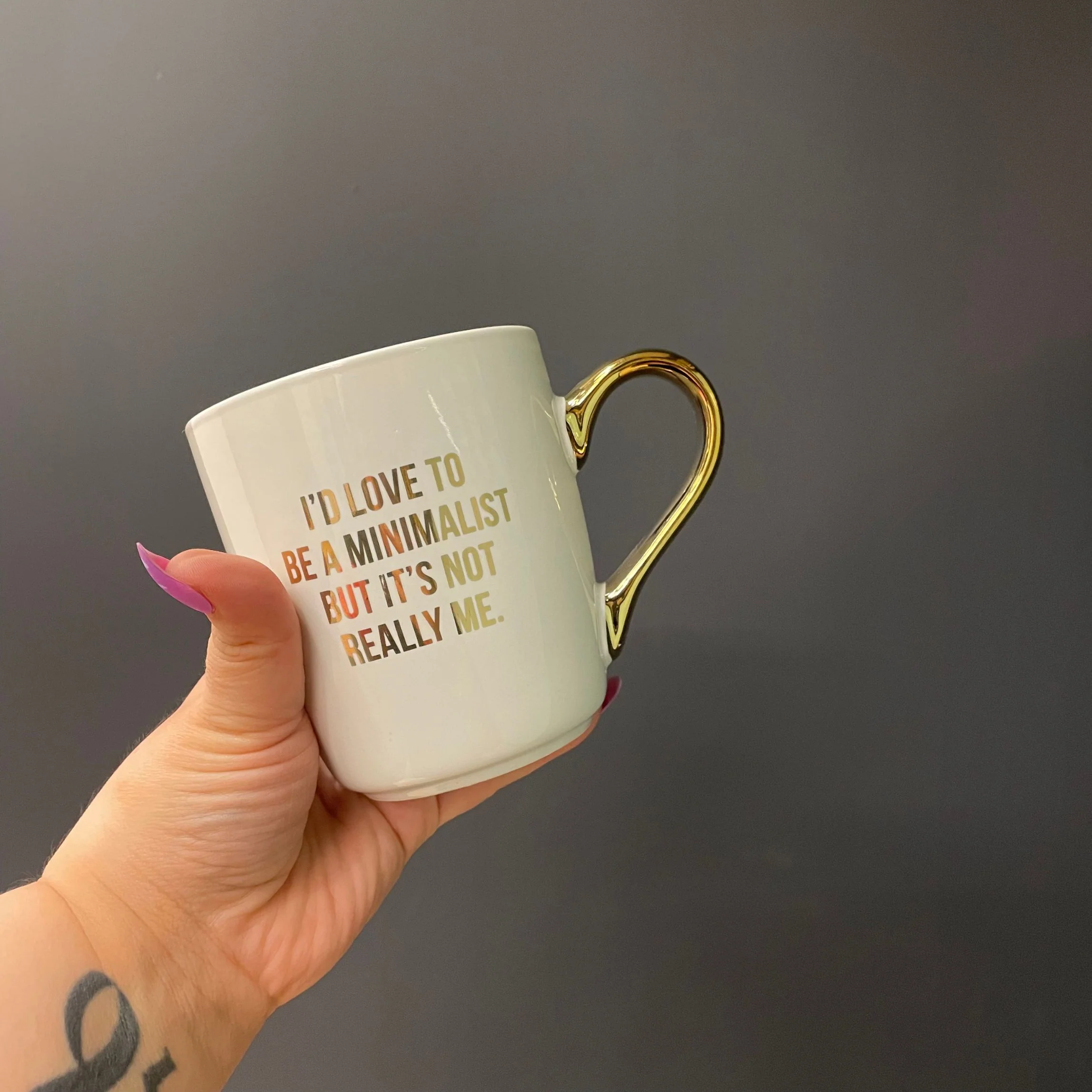 I'd Love To Be A Minimalist Gold Handle Mug | Stoneware Coffee Tea Cup | 16oz - Image 8