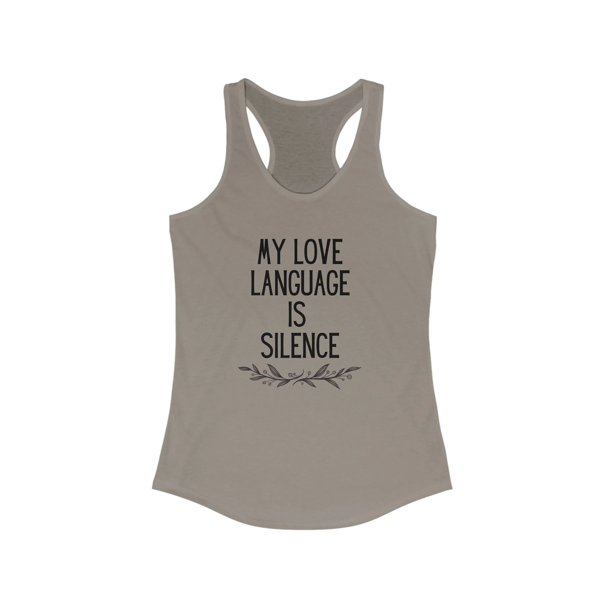 My Love Language is Silence Women's Ideal Racerback Tank - Image 3