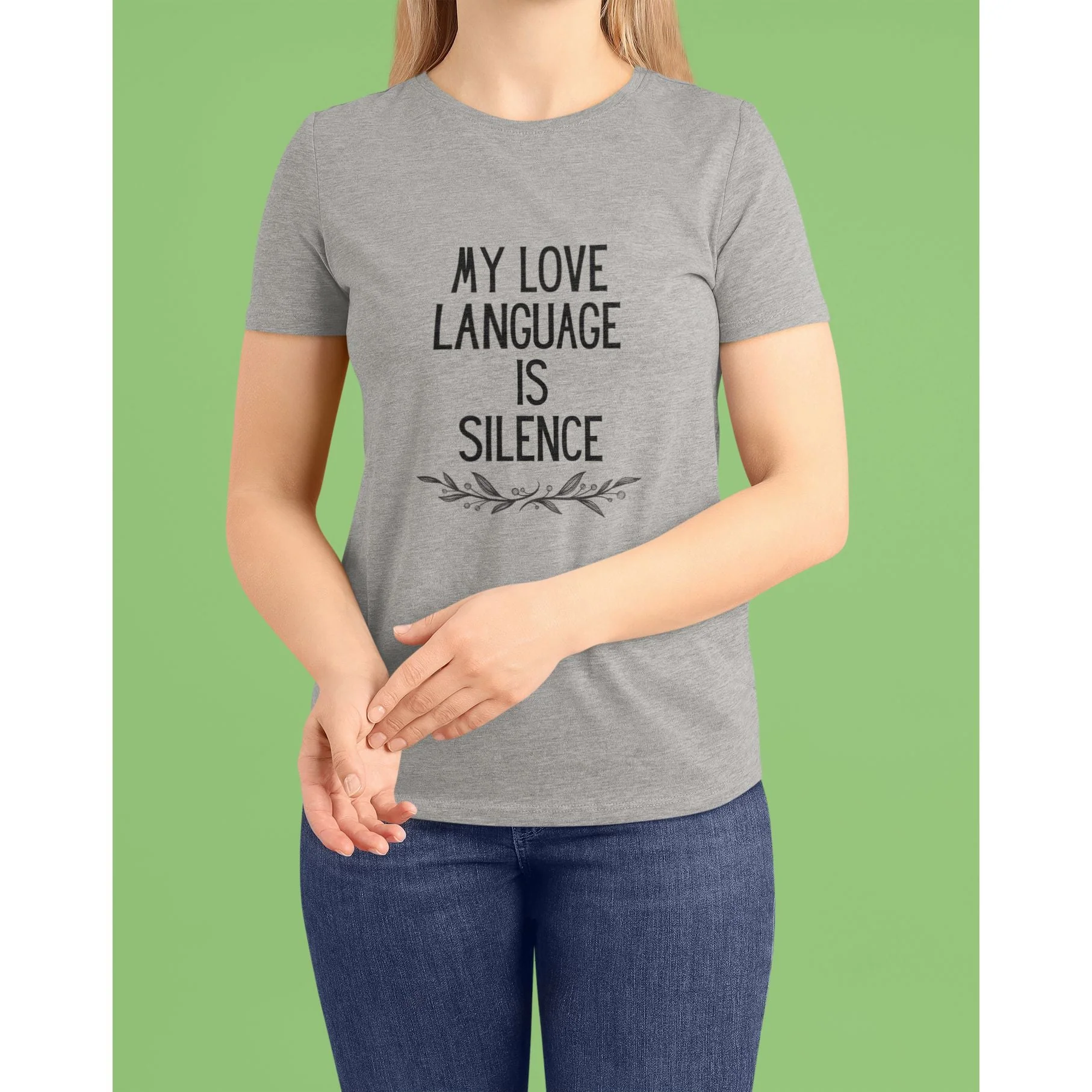 My Love Language is Silence Women's Midweight Cotton Tee - Image 11