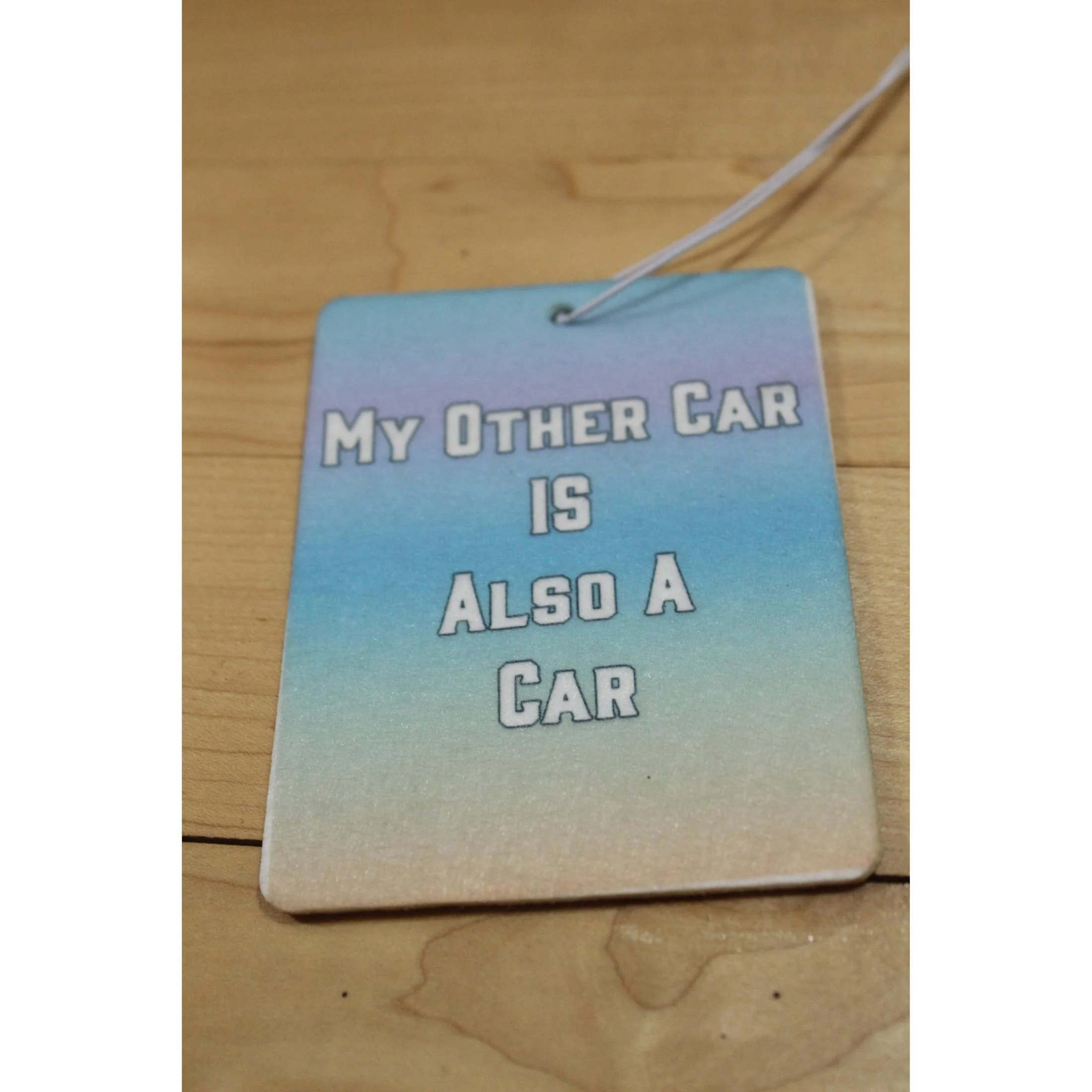My Other Car is Also a Car Felt Car Air Freshener - Image 2