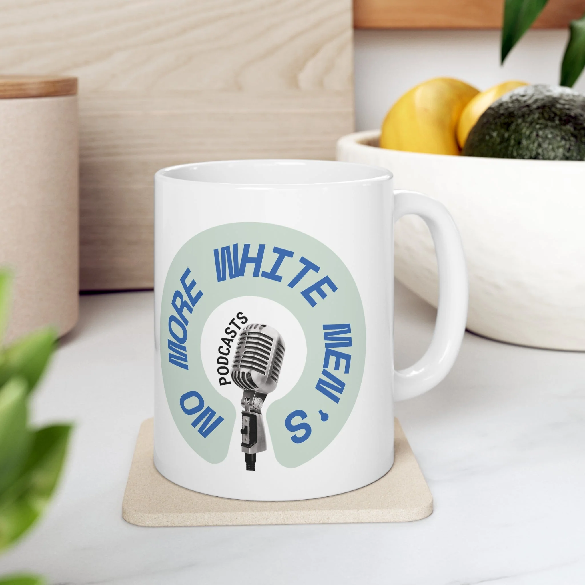 No More White Men's Podcasts Ceramic Mug 11oz - Image 8