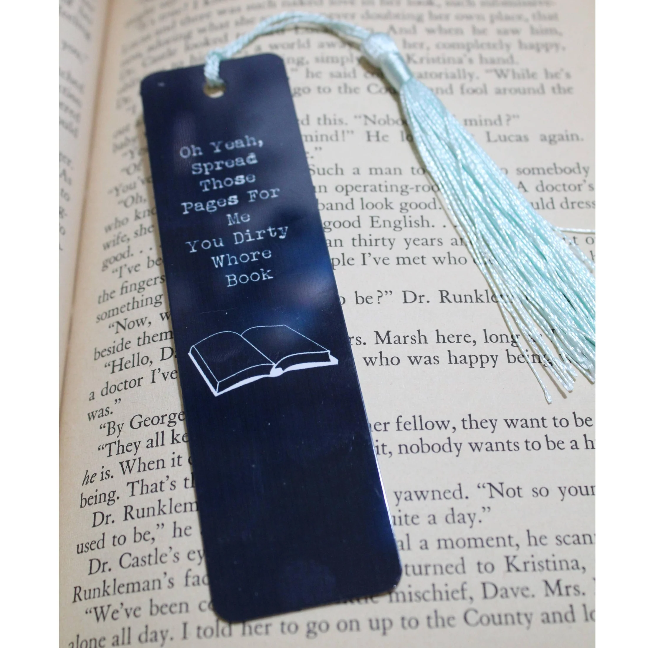 Oh Yeah Spread Them Pages For Me Metal Bookmark
